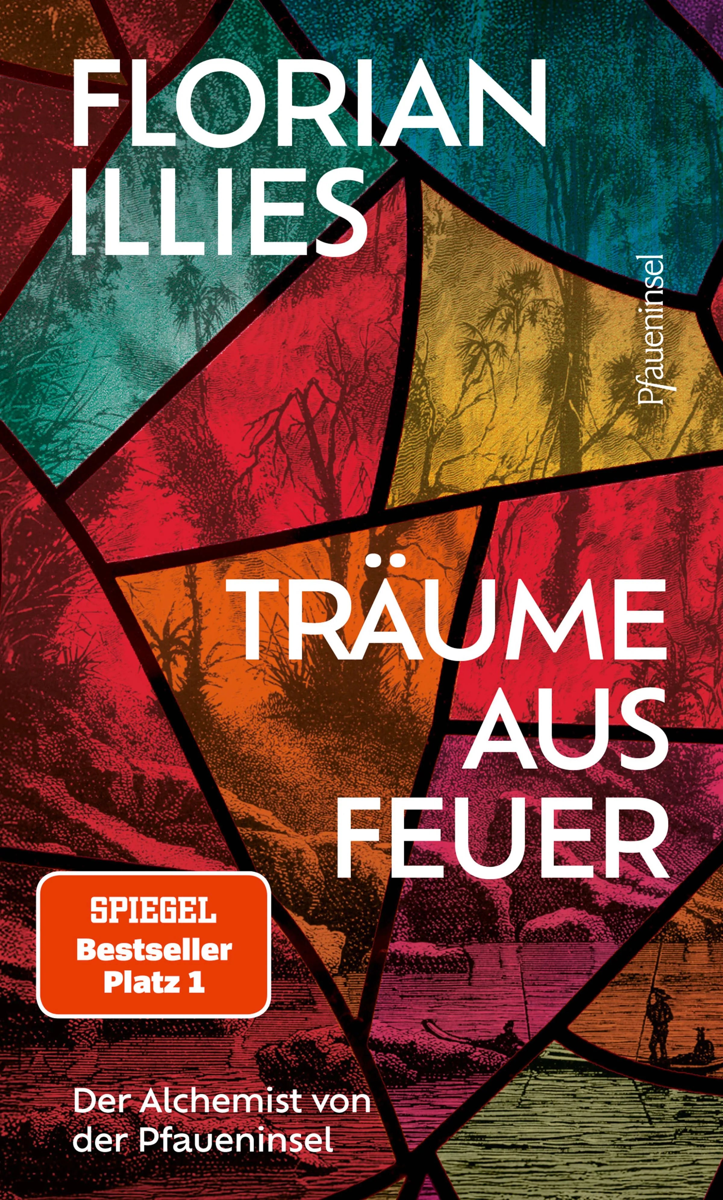Cover: Träume aus Feuer (Hardcover) von Florian Illies