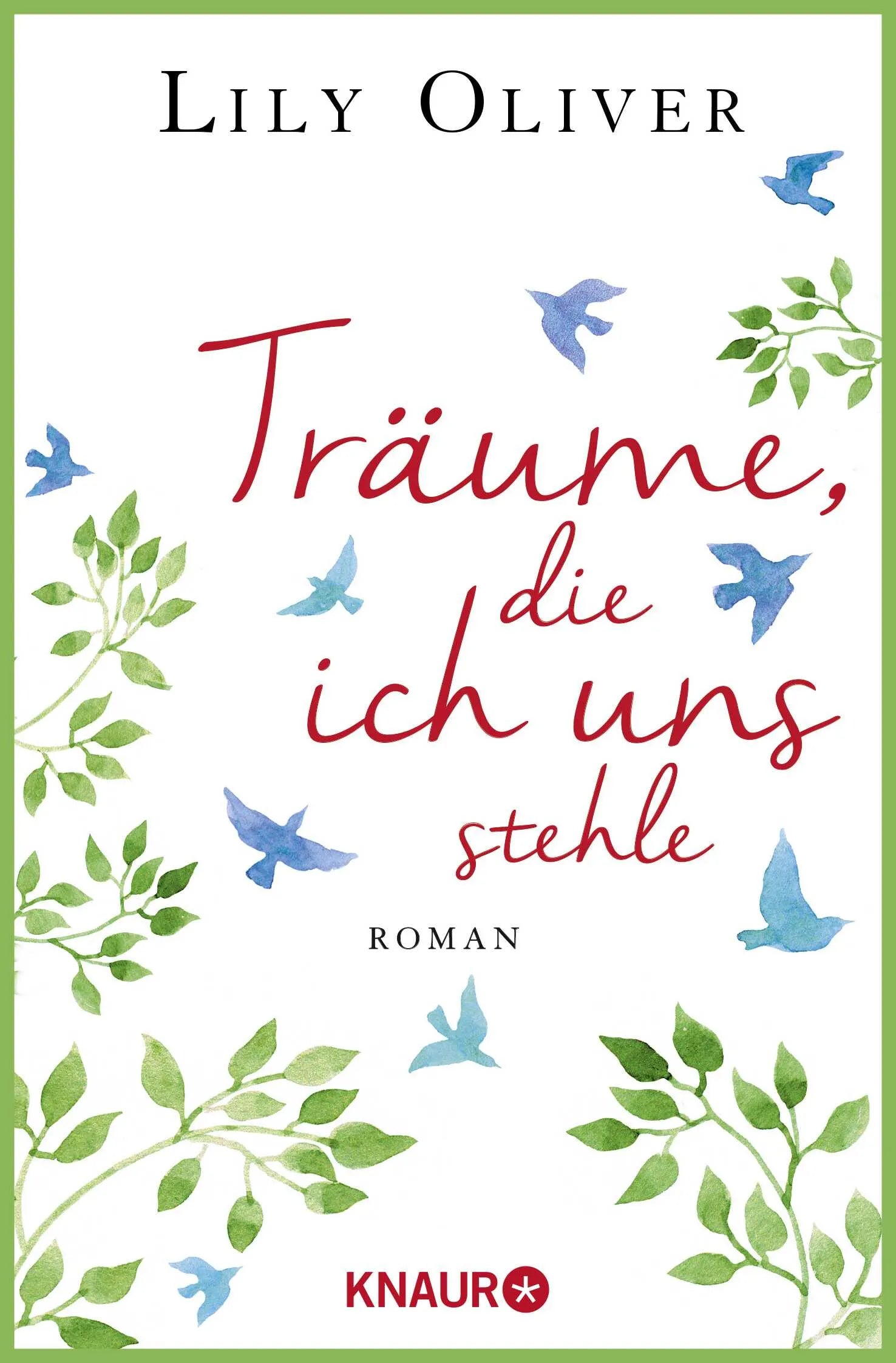 Buchcover von 'Träume, die ich uns stehle' - Taschenbuch von Lily Oliver