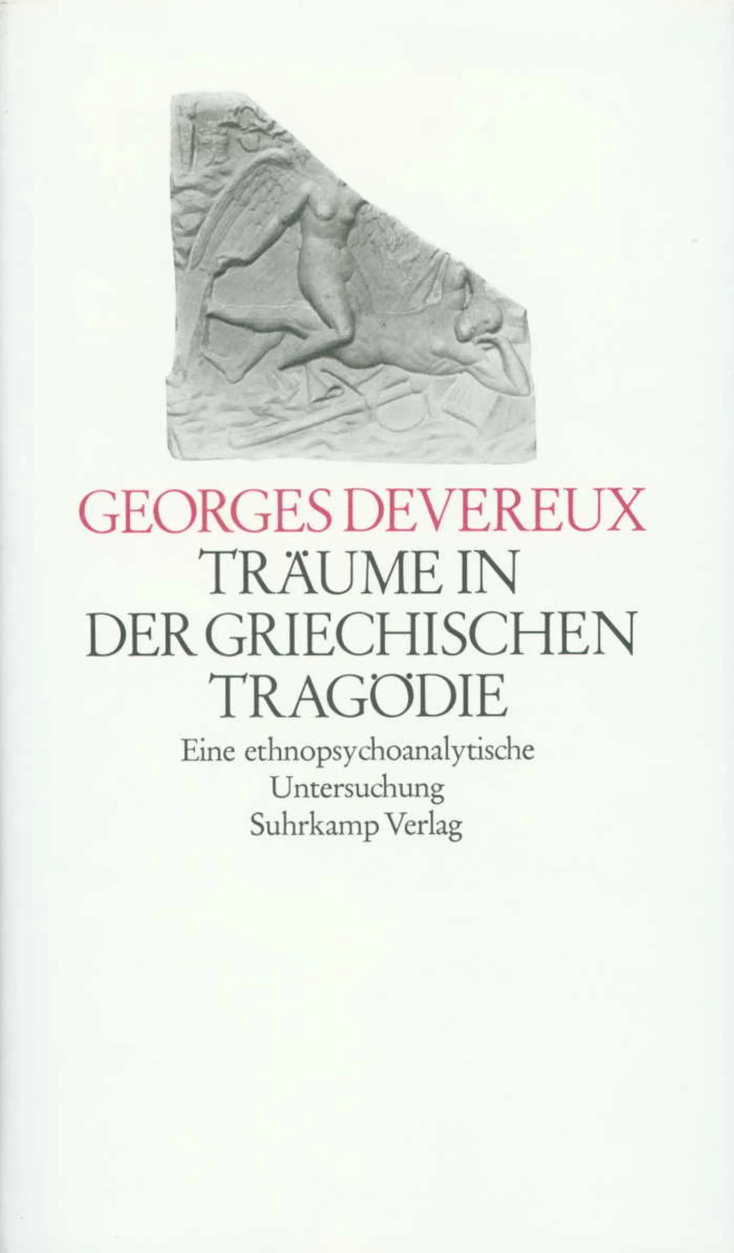 Buchcover von 'Träume in der griechischen Tragödie' - Gebundene Ausgabe von Georges Devereux