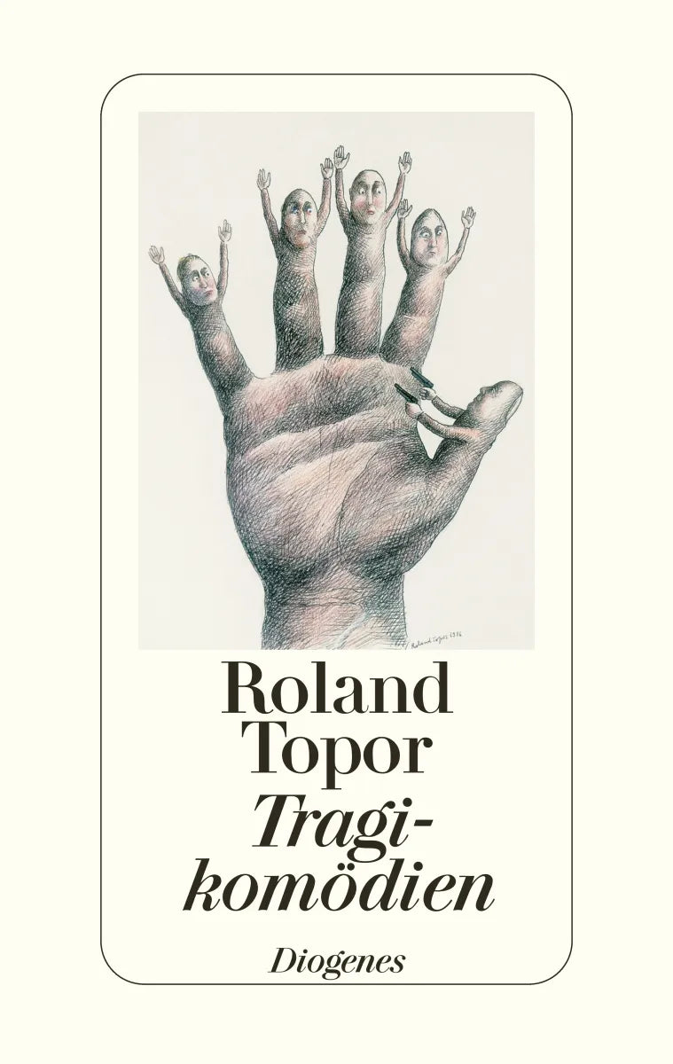 Buchcover von 'Tragikomödien' - Gebundene Ausgabe von Roland Topor