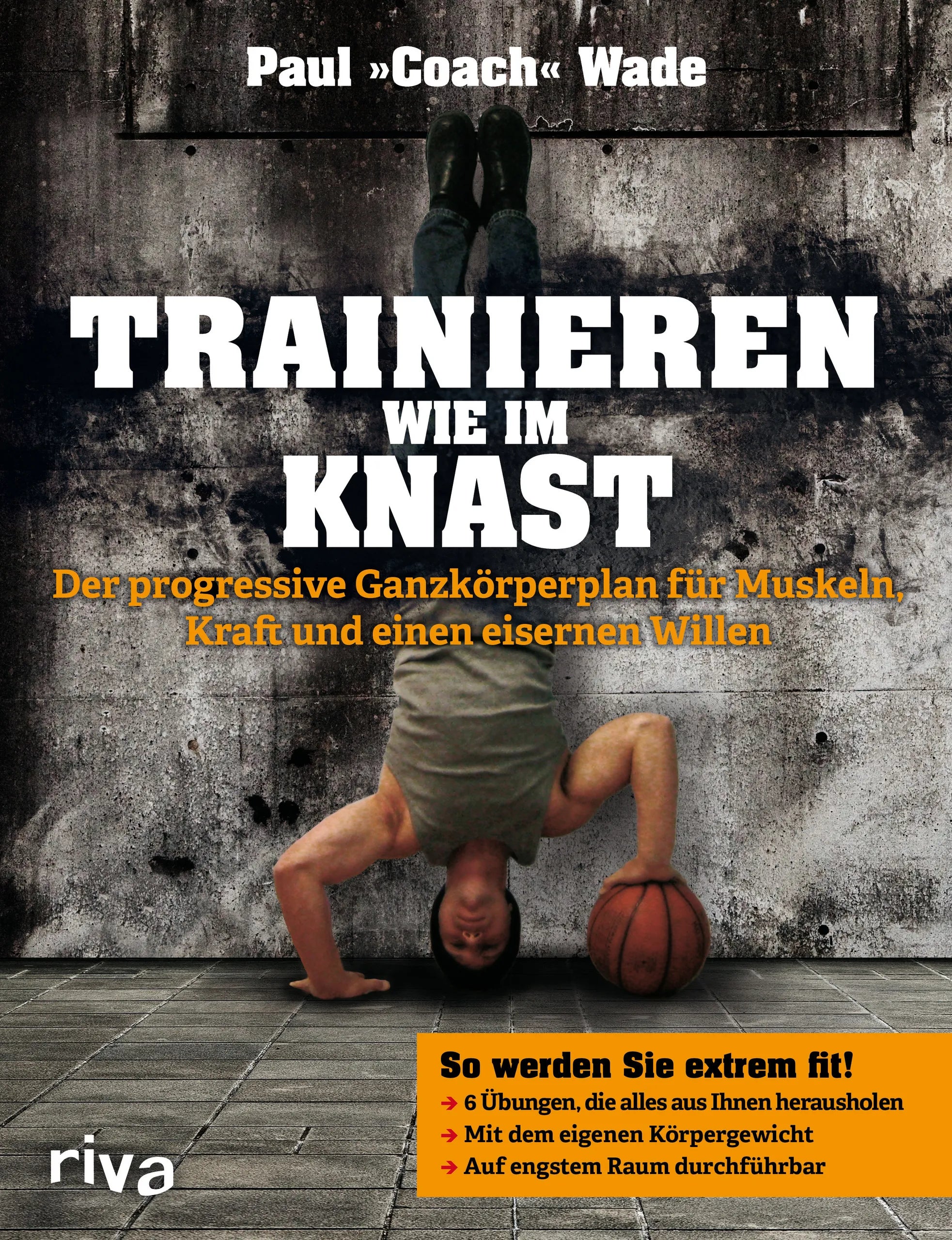 Buchcover von 'Trainieren wie im Knast' - Taschenbuch von Paul Wade