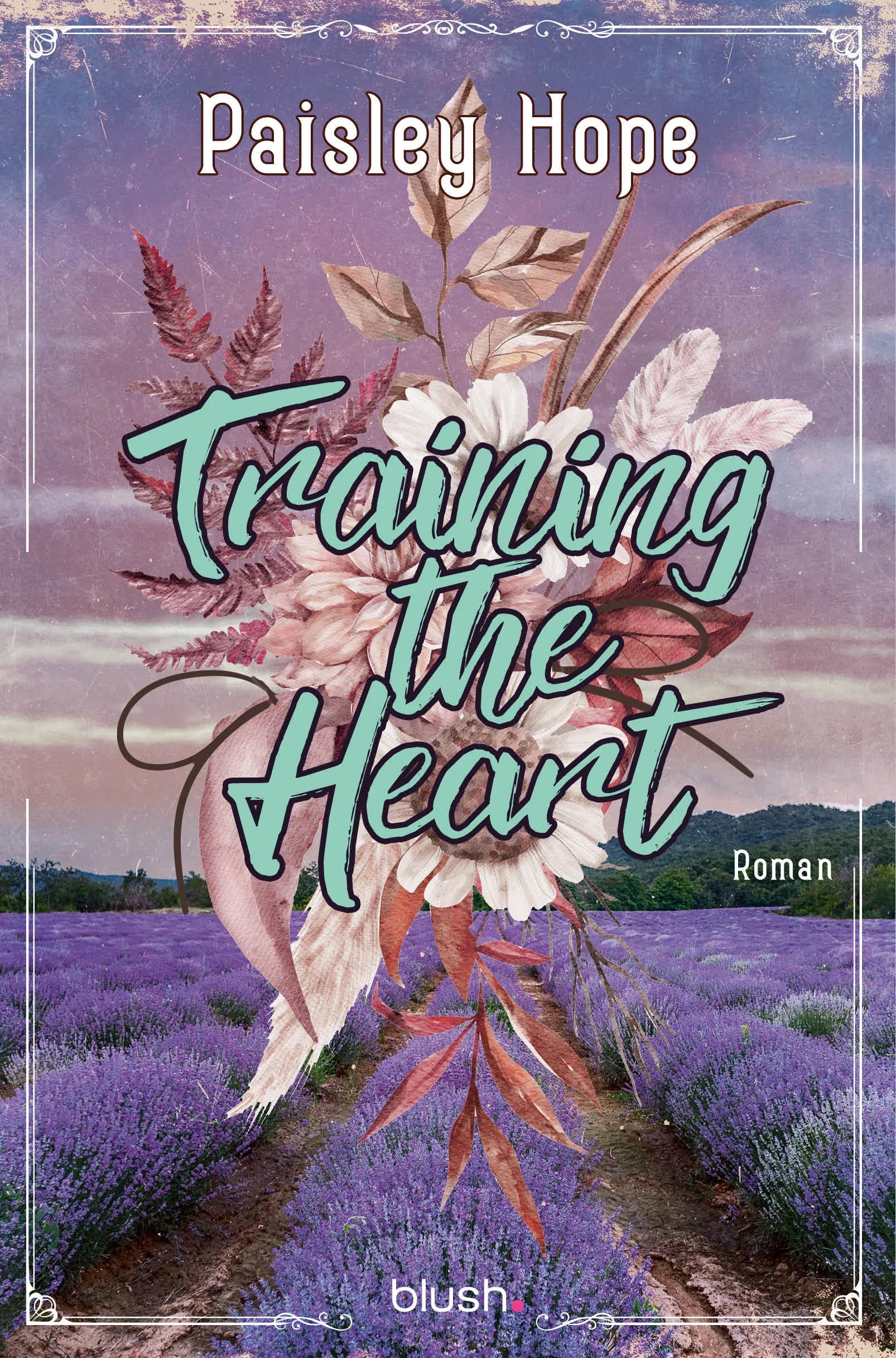 Cover: Training The Heart (E-Book) von Paisley Hope