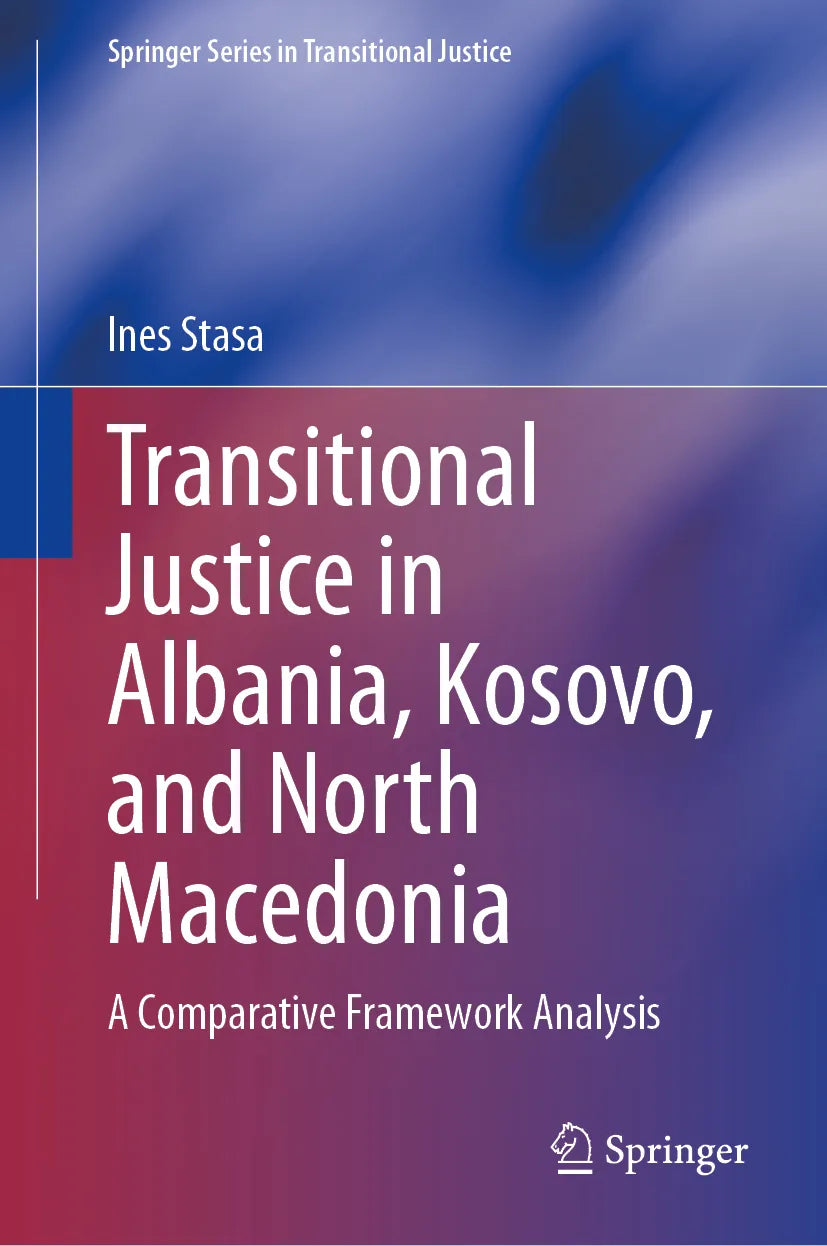 Cover: Transitional Justice in Albania, Kosovo, and North Macedonia (E-Book) von Ines Stasa
