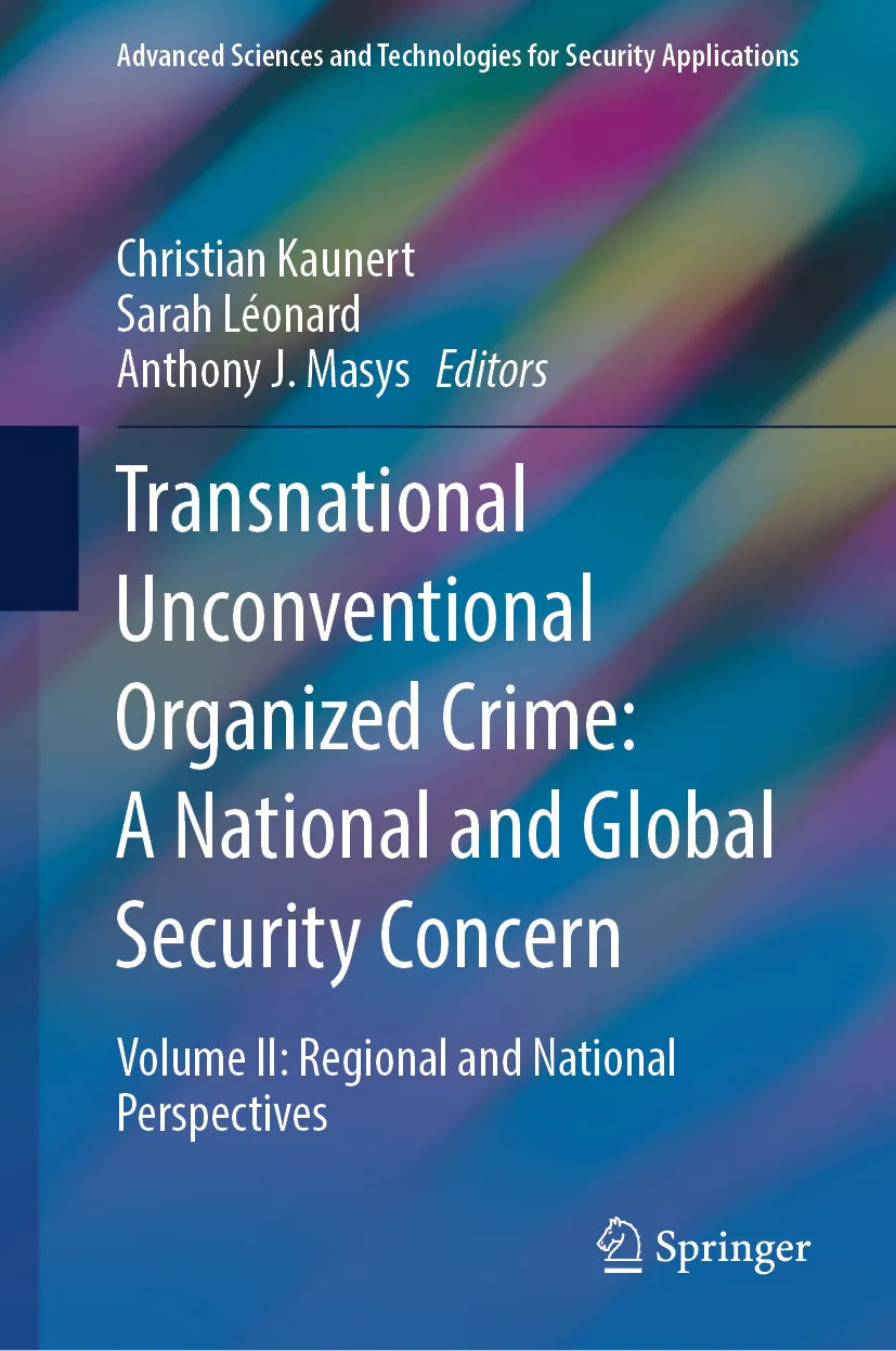 Cover: Transnational Unconventional Organized Crime: A National and Global Security Concern (E-Book)