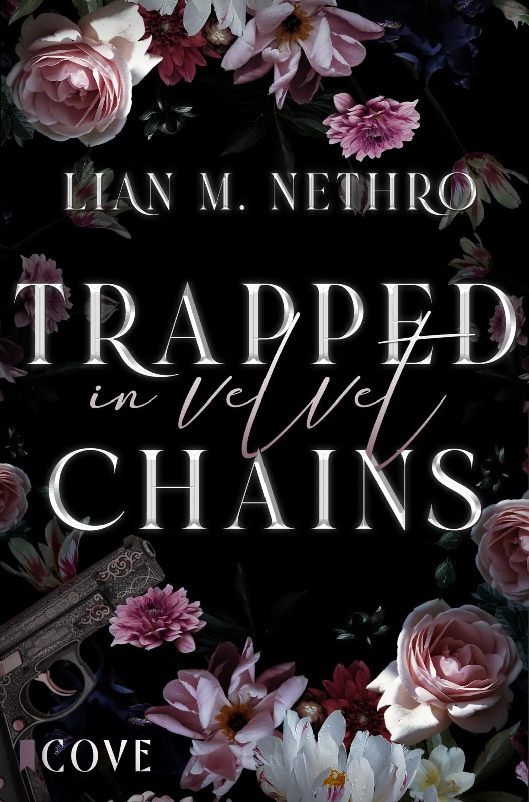 Cover: Trapped in Velvet Chains (Taschenbuch) von Lian M. Nethro