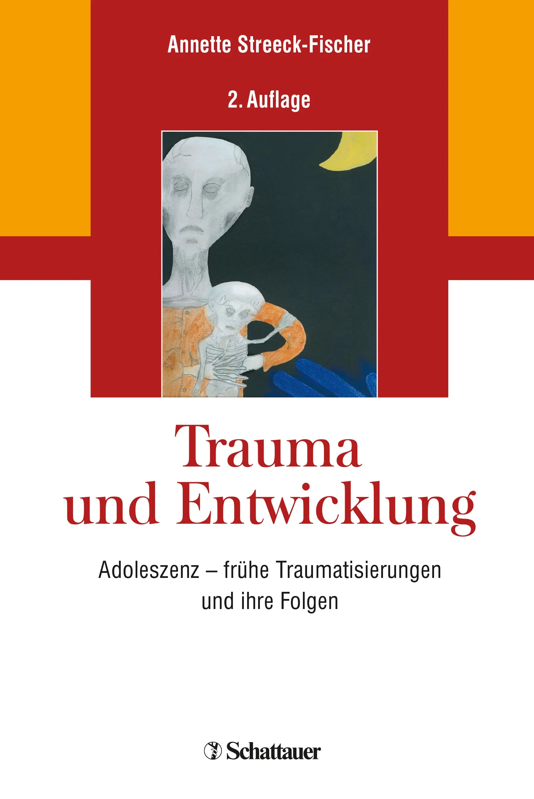 Buchcover von 'Trauma und Entwicklung' - Gebundene Ausgabe von Annette Streeck-Fischer