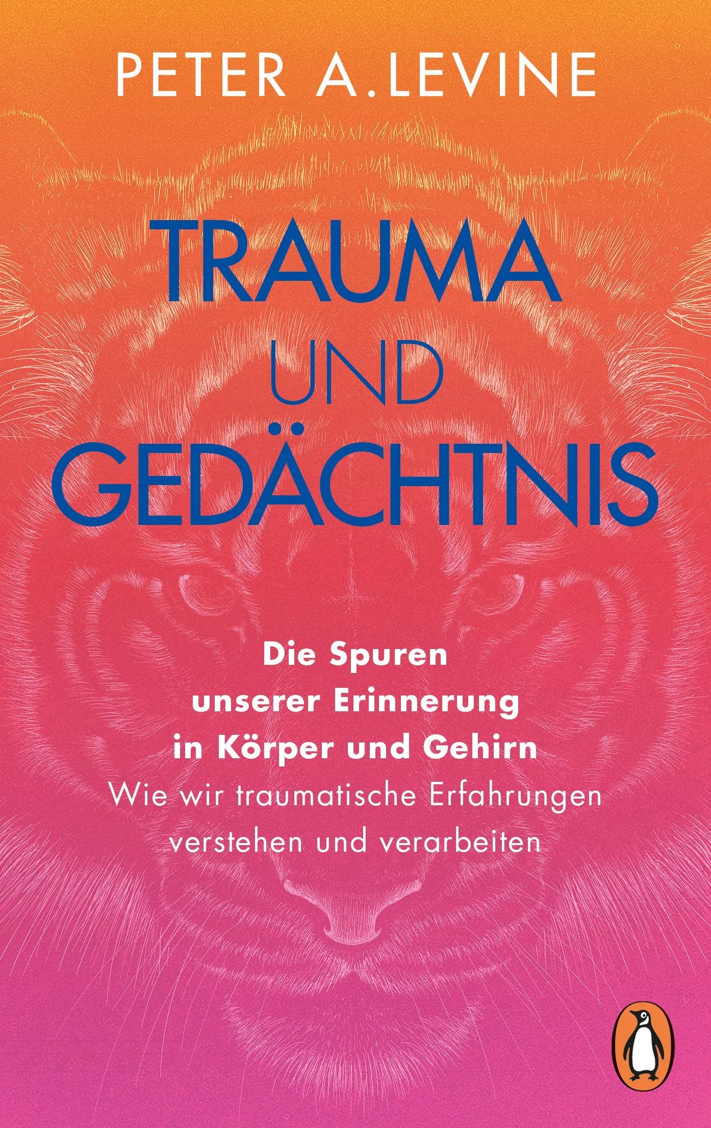 Cover: Trauma und Gedächtnis (Taschenbuch) von Peter A. Levine