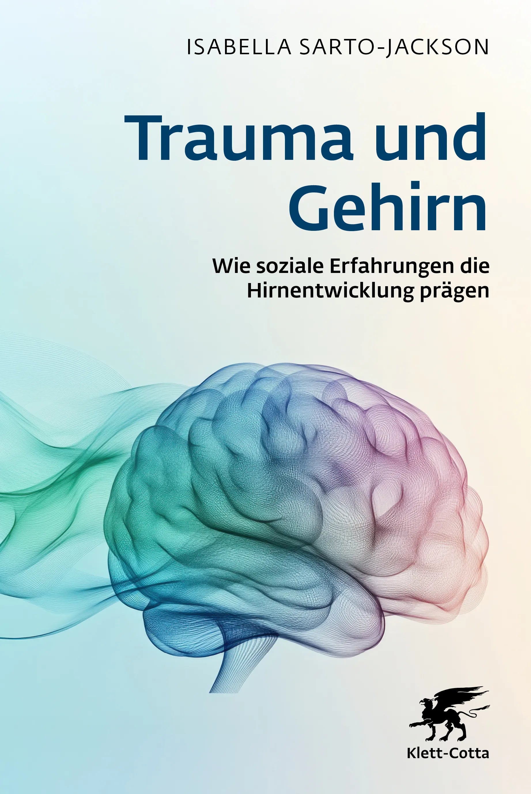 Buchcover von 'Trauma und Gehirn' - Gebundene Ausgabe von Isabella Sarto-Jackson