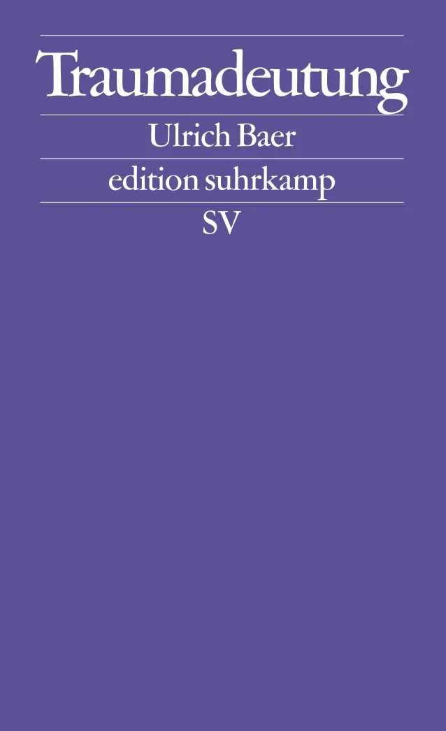 Buchcover von 'Traumadeutung' - Taschenbuch von Ulrich Baer