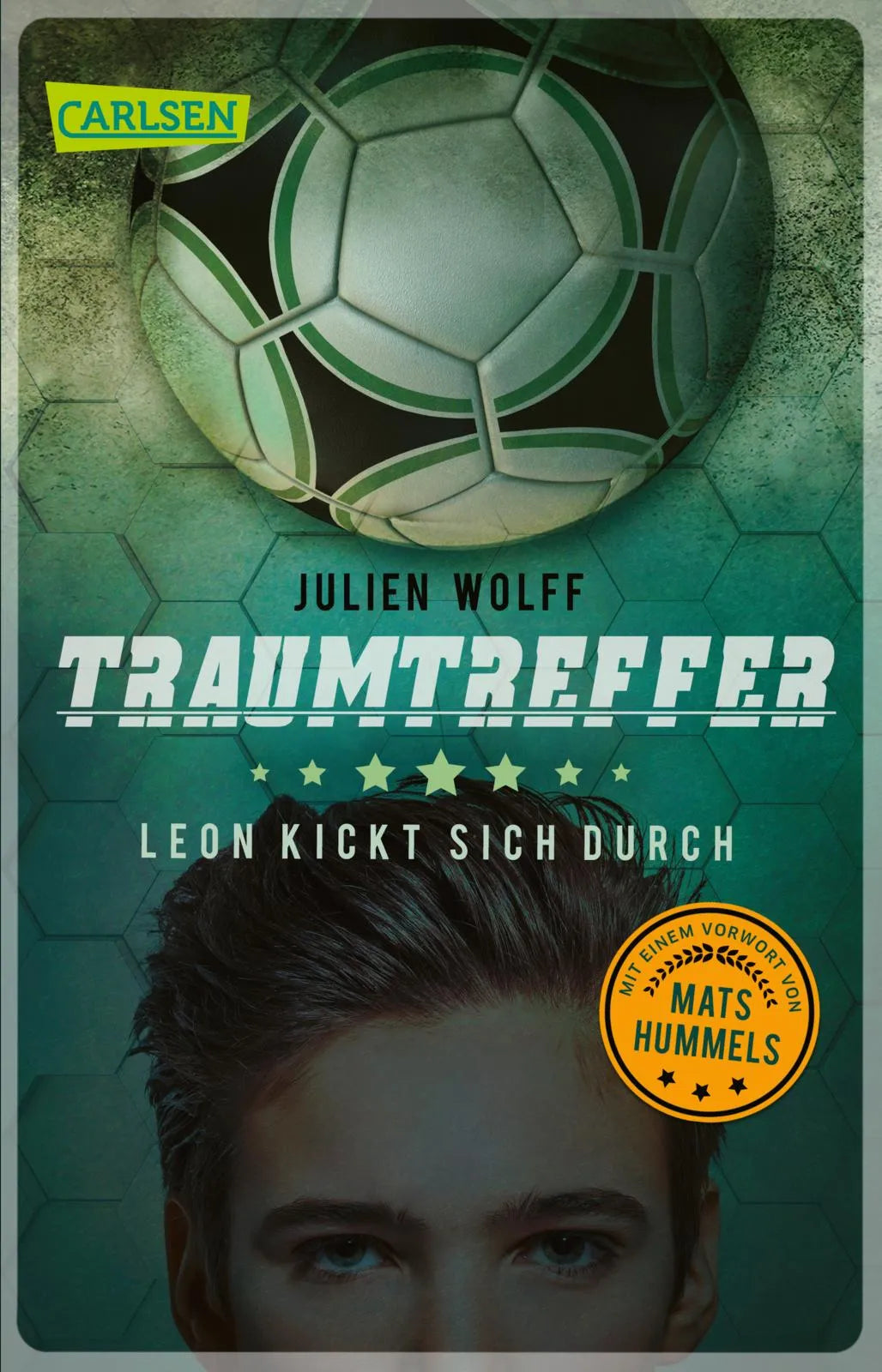 Buchcover von 'Traumtreffer! Leon kickt sich durch' - Taschenbuch von Julien Wolff
