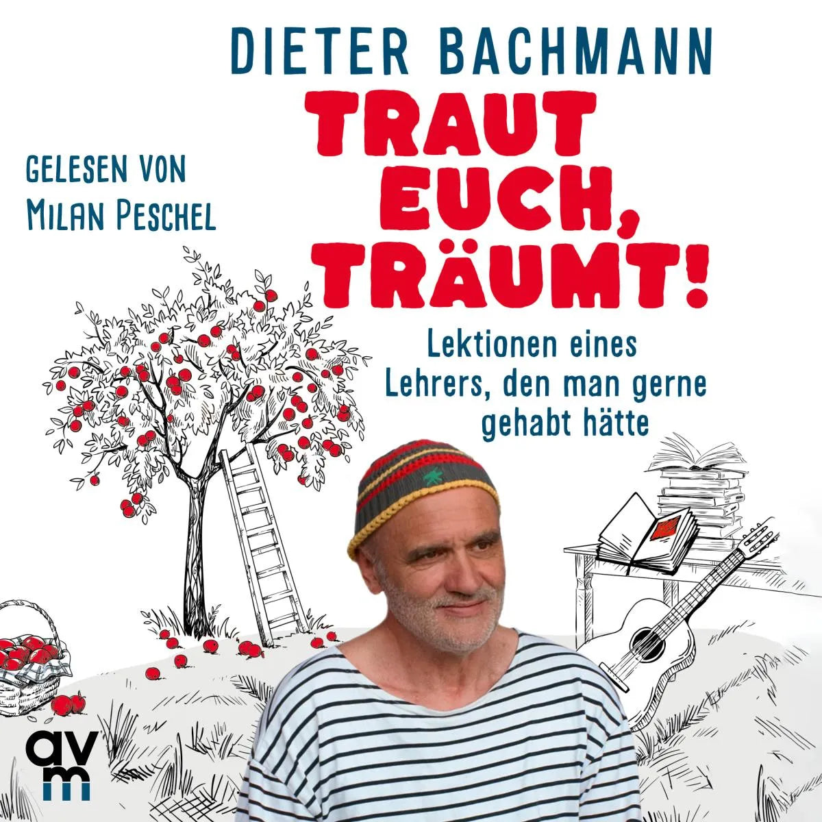 Cover: Traut euch, träumt! (Hörbuch Download) von Dieter Bachmann