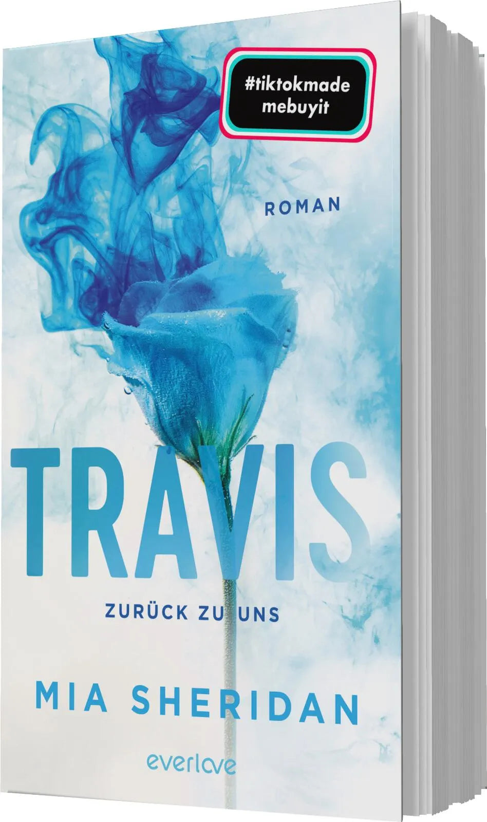 Mia Sheridan - Travis. Zurück zu uns
