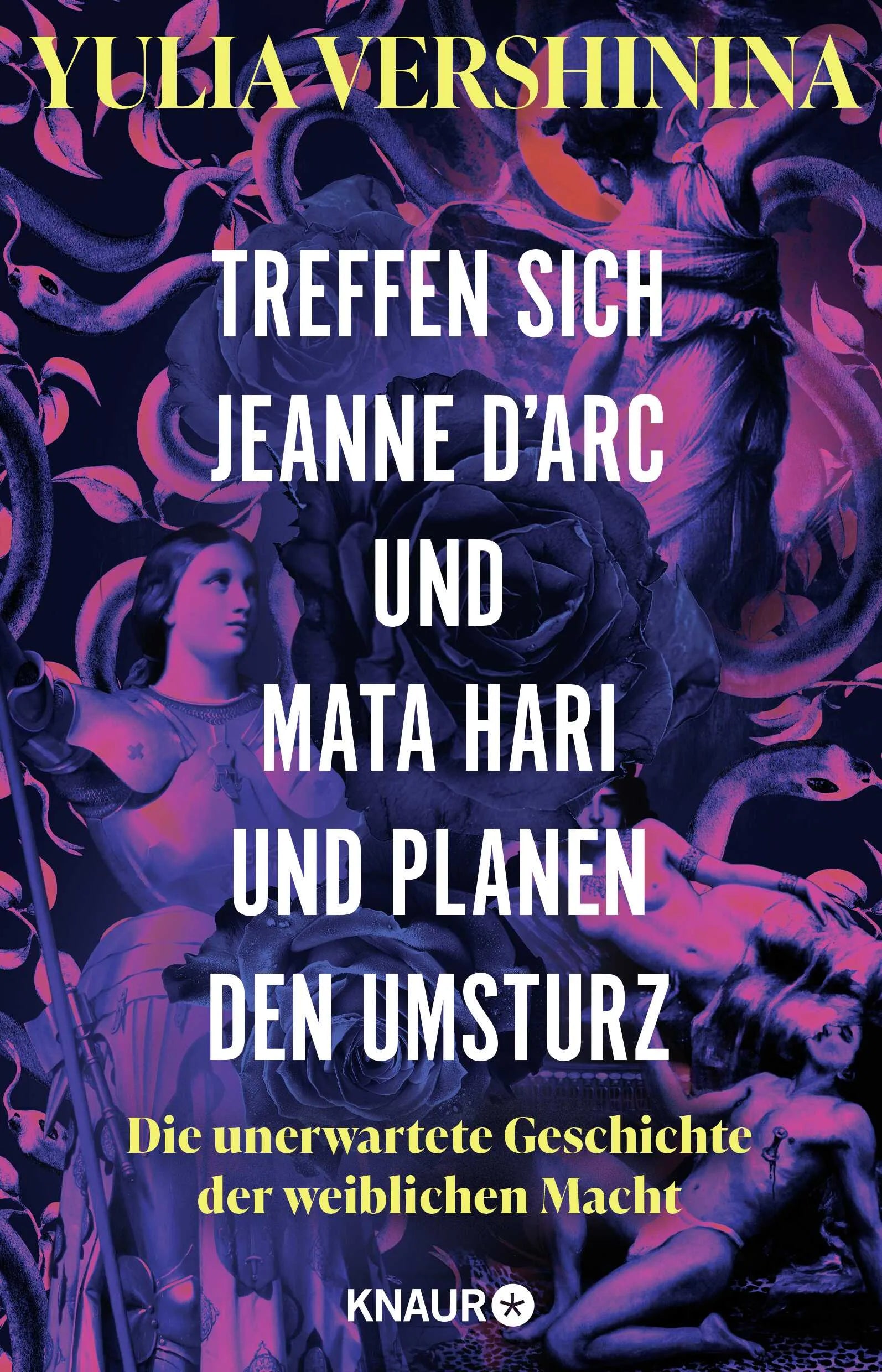 Cover: Treffen sich Jeanne d’Arc und Mata Hari und planen den Umsturz (Paperback) von Yulia Vershinina