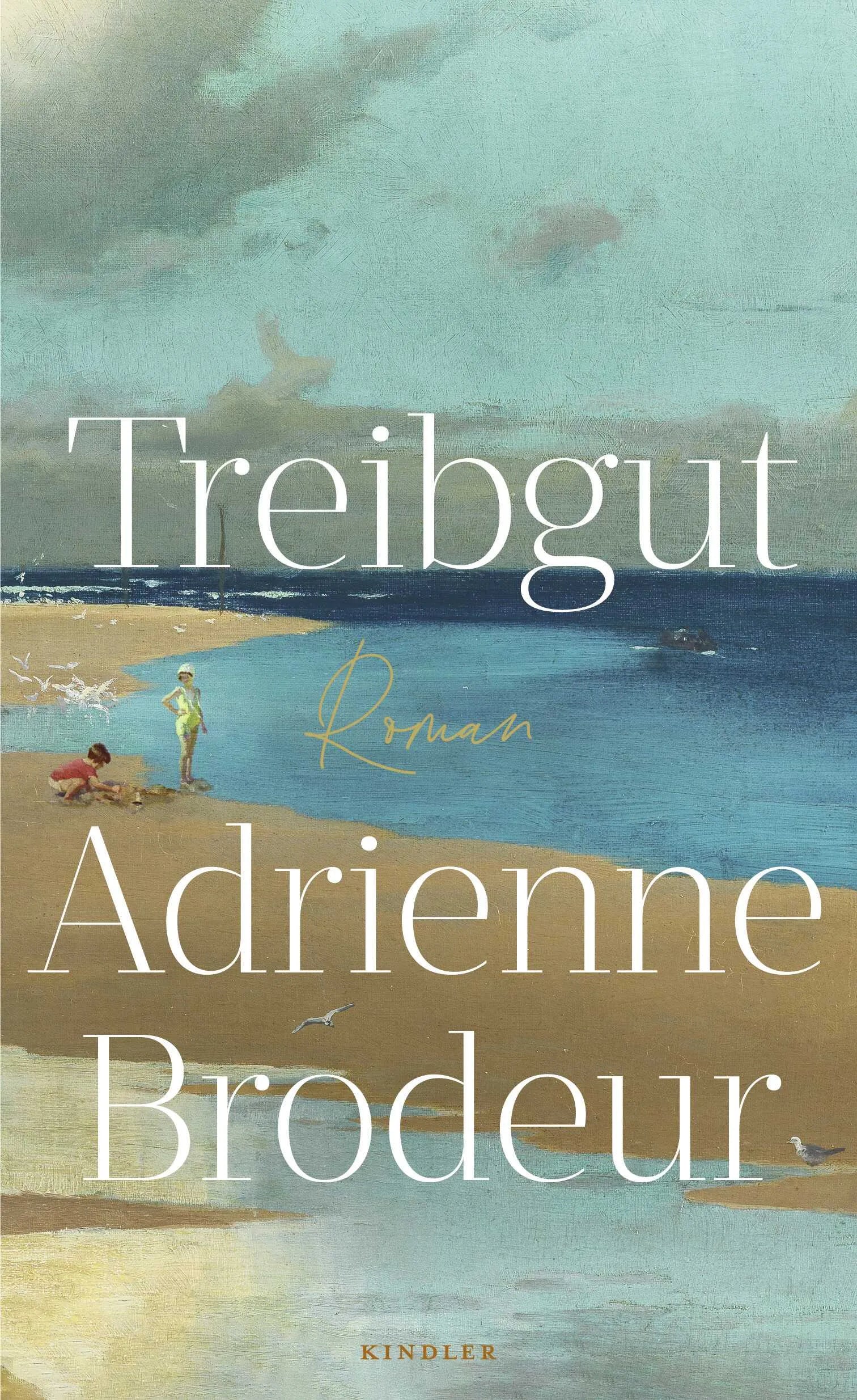 Buchcover von 'Treibgut' - Gebundene Ausgabe von Adrienne Brodeur