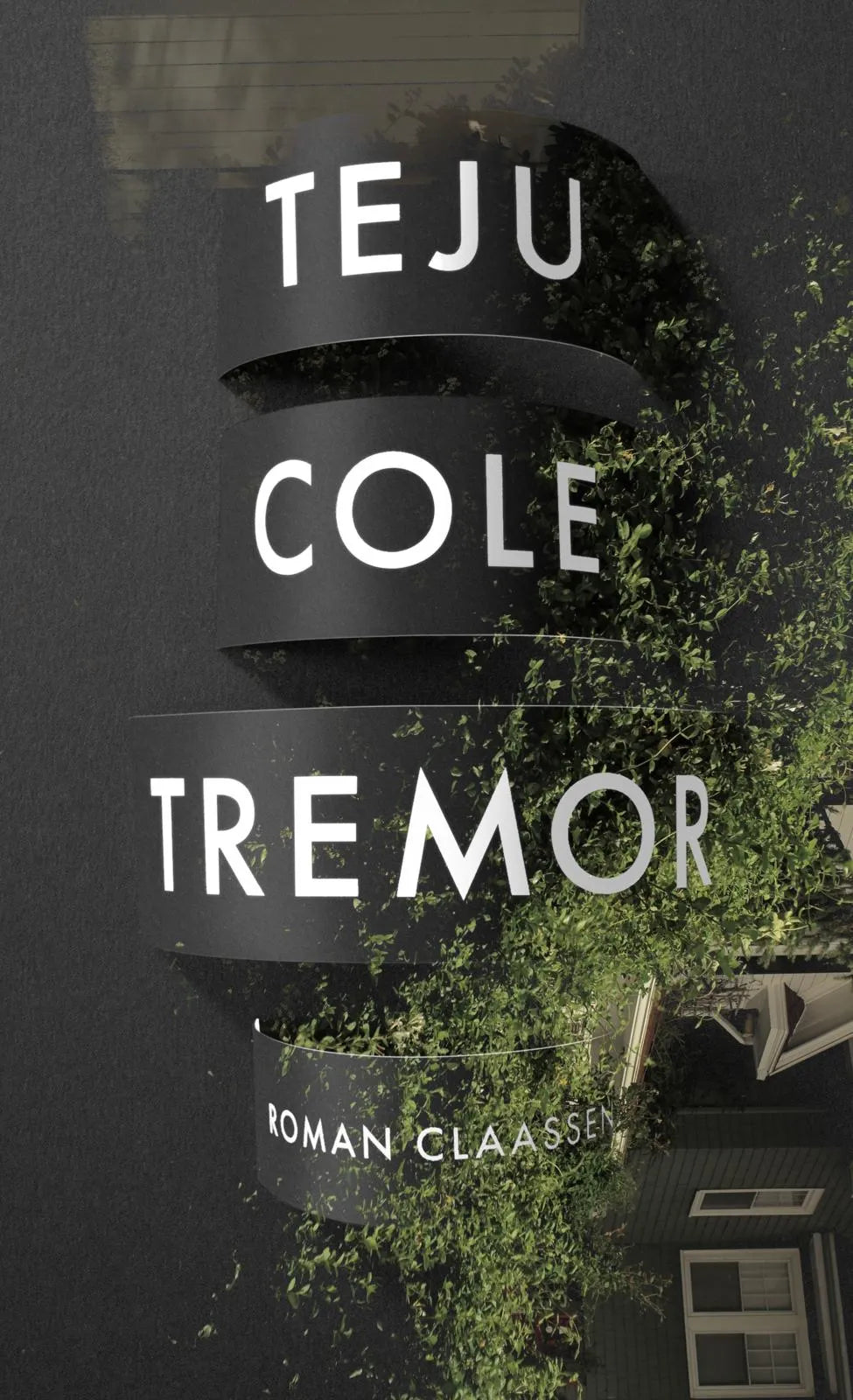 Cover: Tremor (Hardcover) von Teju Cole
