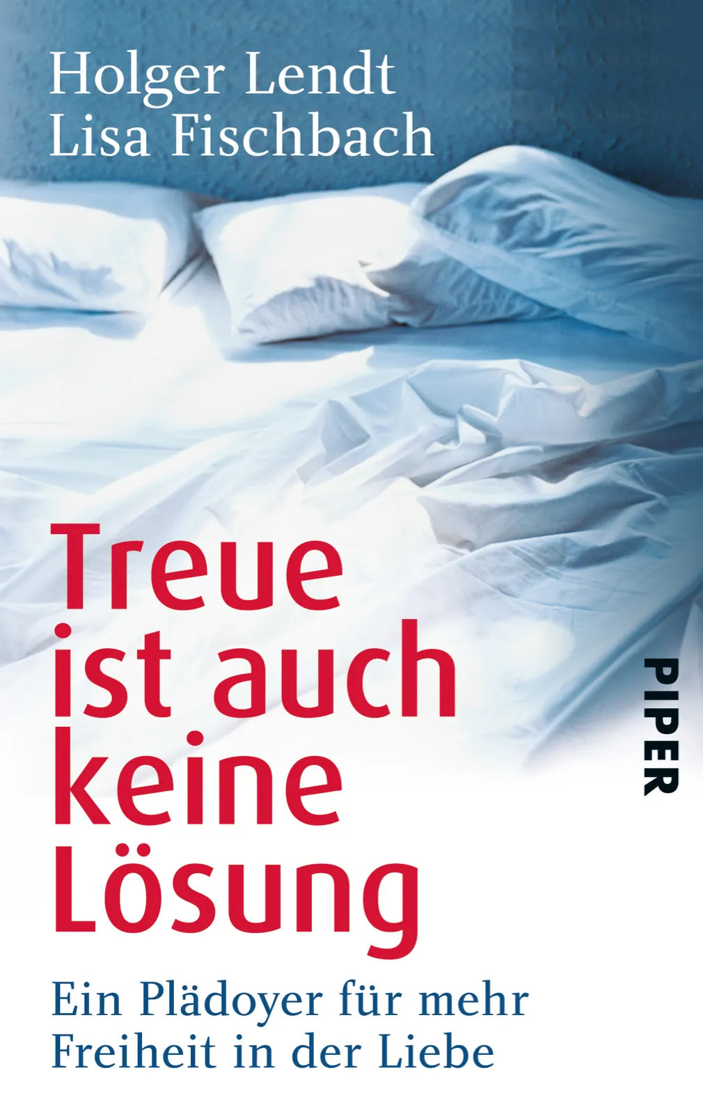 Buchcover von 'Treue ist auch keine Lösung' - Taschenbuch von Holger Lendt