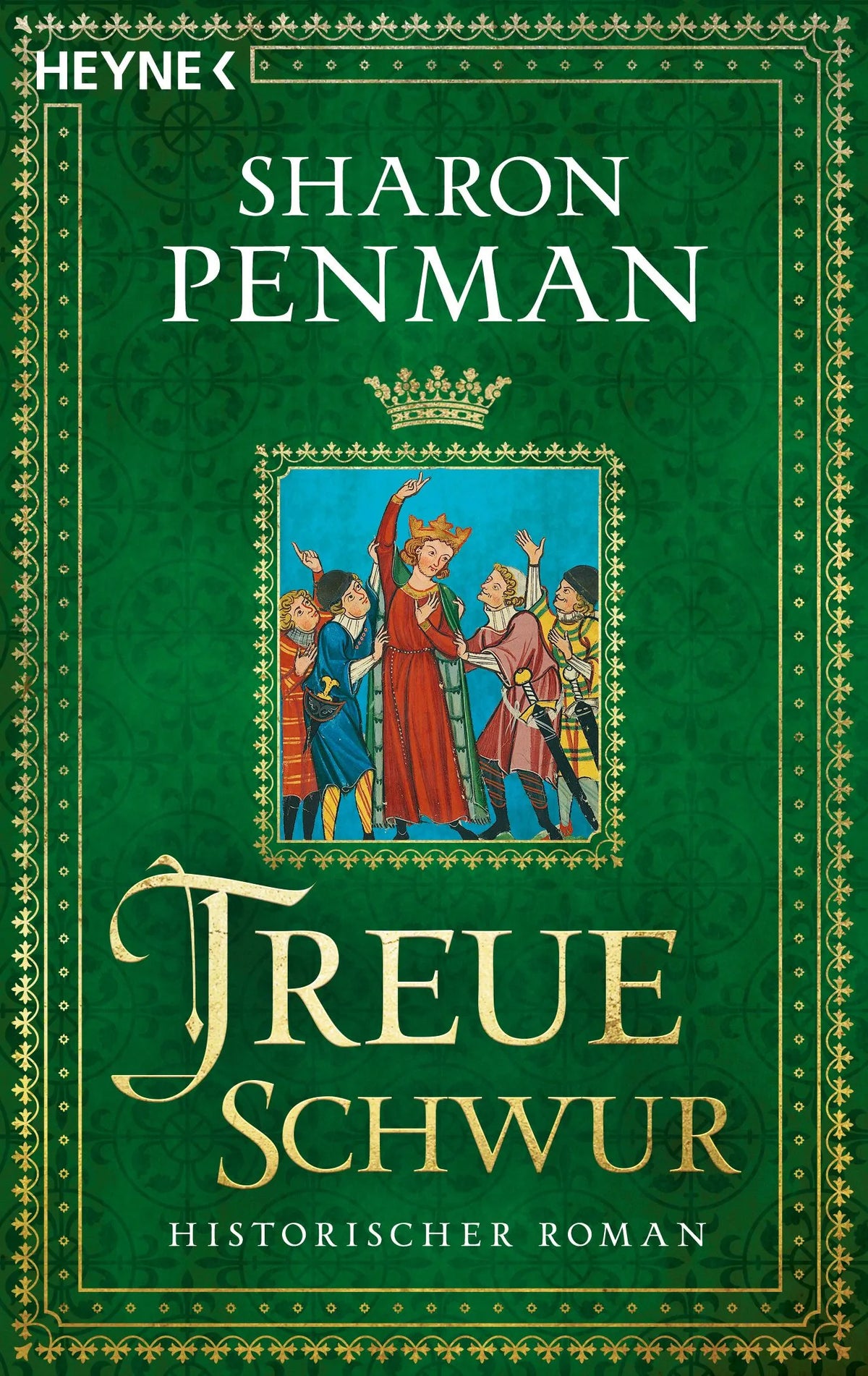 Cover: Treueschwur (Taschenbuch) von Sharon Penman