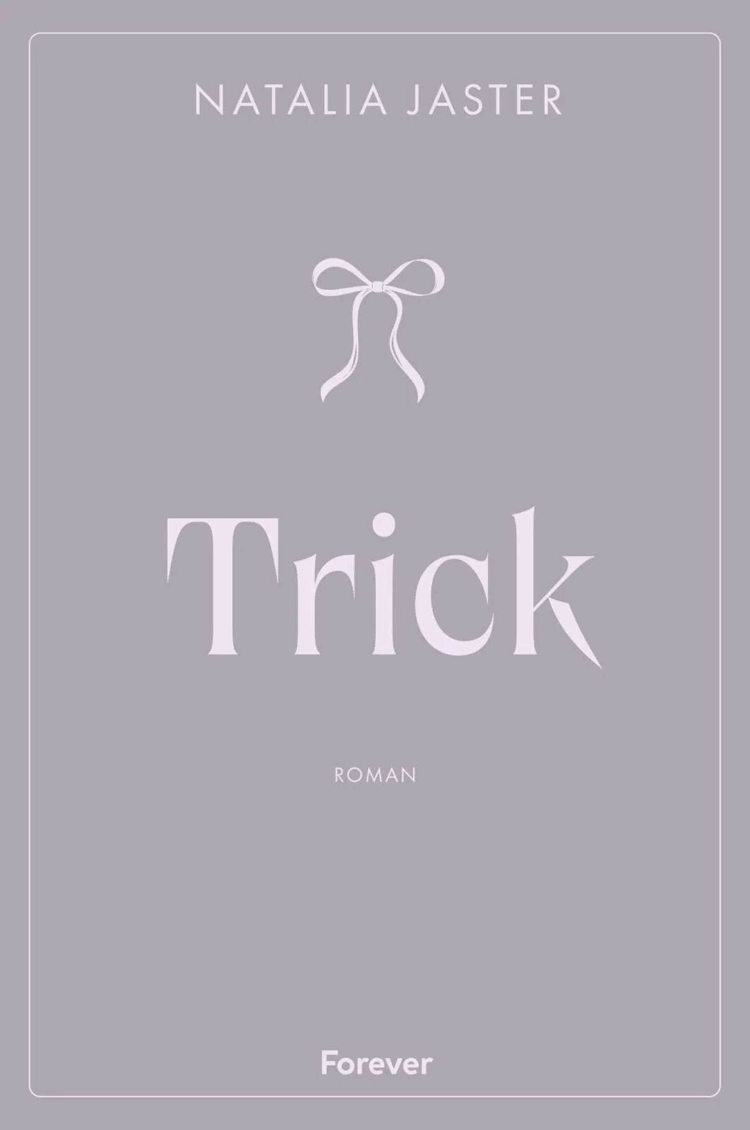 Cover: Trick (Taschenbuch) von Natalia Jaster