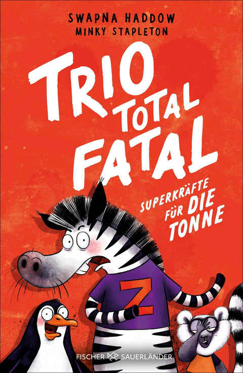 Trio total fatal: Superkräfte für die Tonne