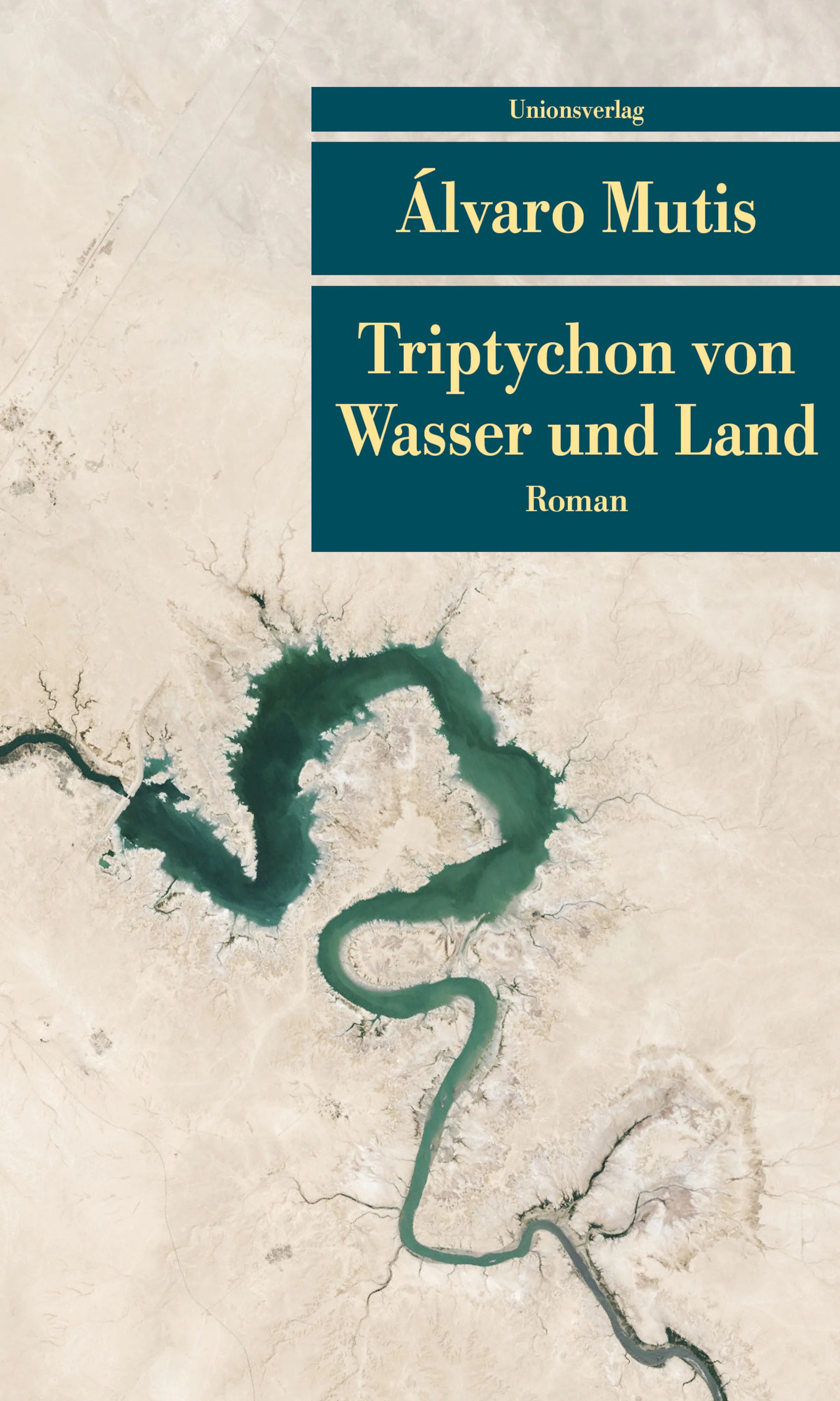 Buchcover von 'Triptychon von Wasser und Land' - Taschenbuch von Álvaro Mutis