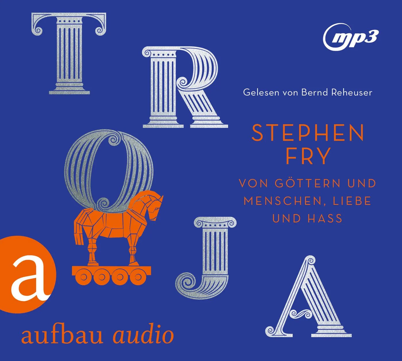 Buchcover von 'Troja' - Hörbuch (CD) von Stephen Fry