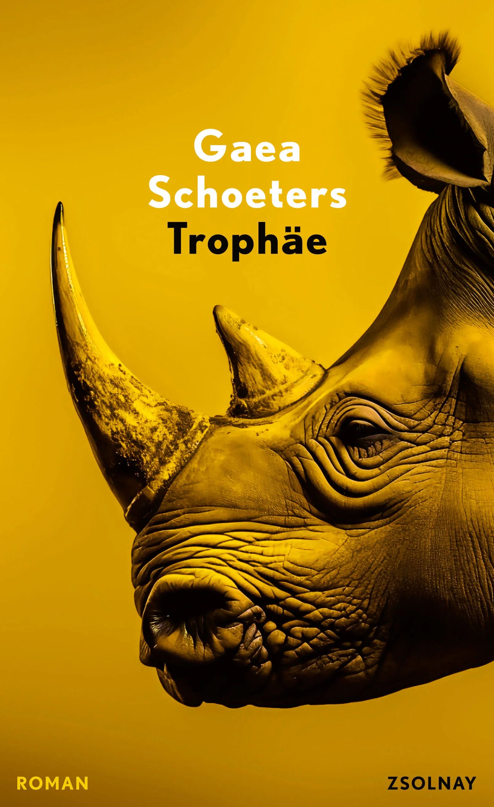 Buchcover von 'Trophäe' - Gebundene Ausgabe von Gaea Schoeters