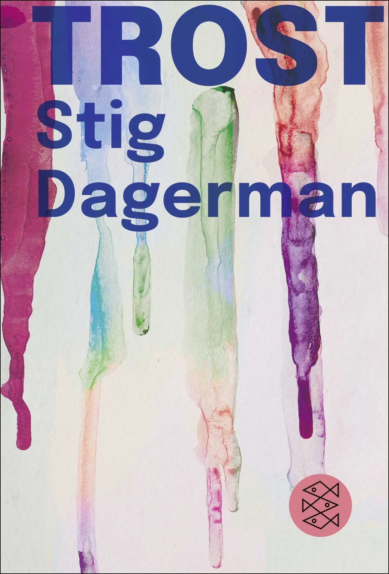 Buchcover von 'Trost' - Gebundene Ausgabe von Stig Dagerman