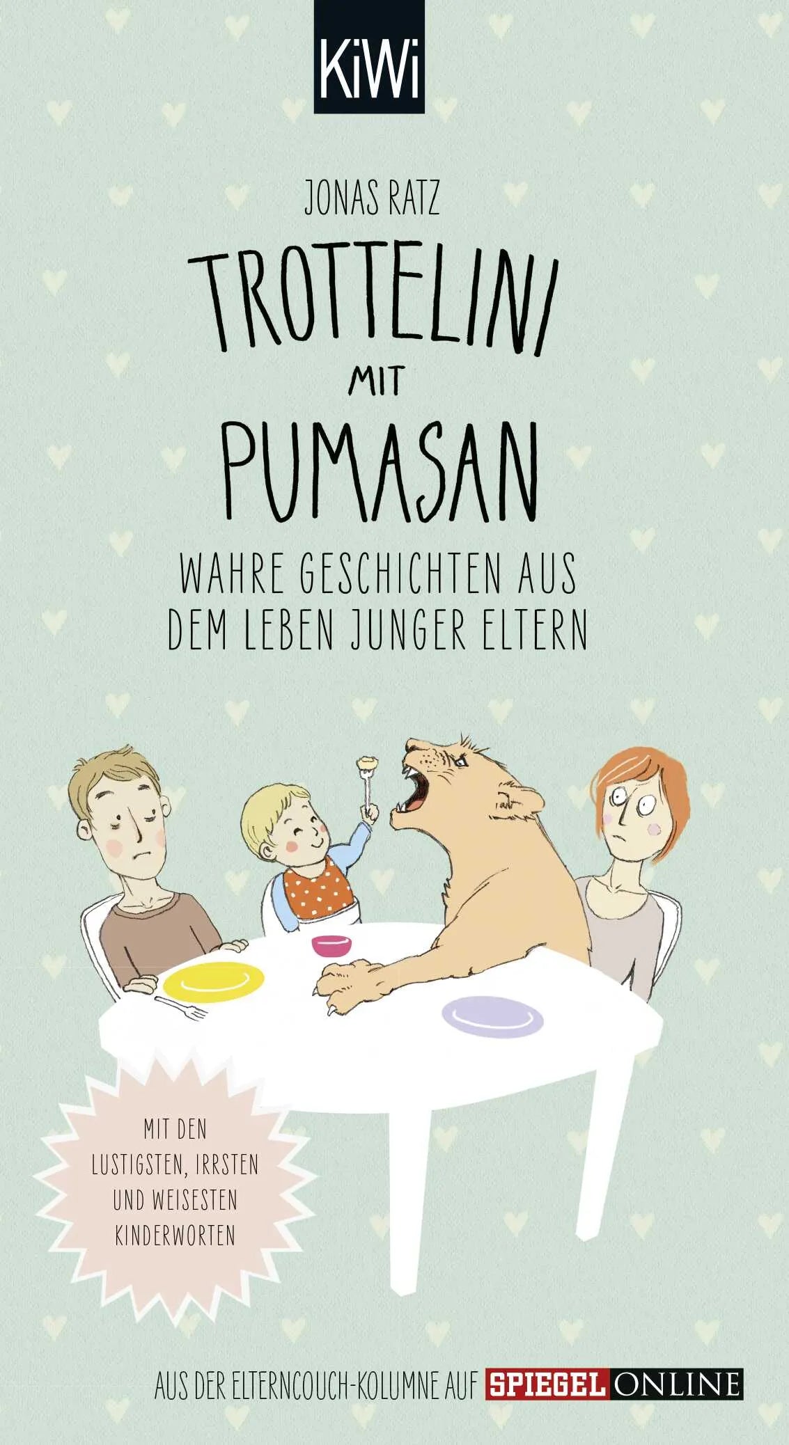 Buchcover von 'Trottelini mit Pumasan' - Gebundene Ausgabe von Jonas Ratz