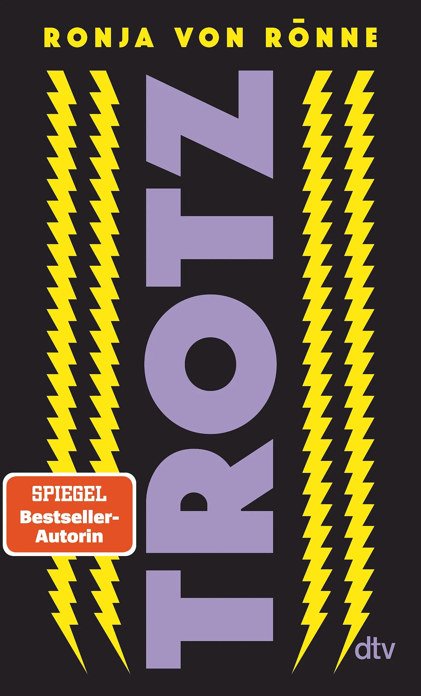 Buchcover von 'TROTZ' - Gebundene Ausgabe von Ronja von Rönne