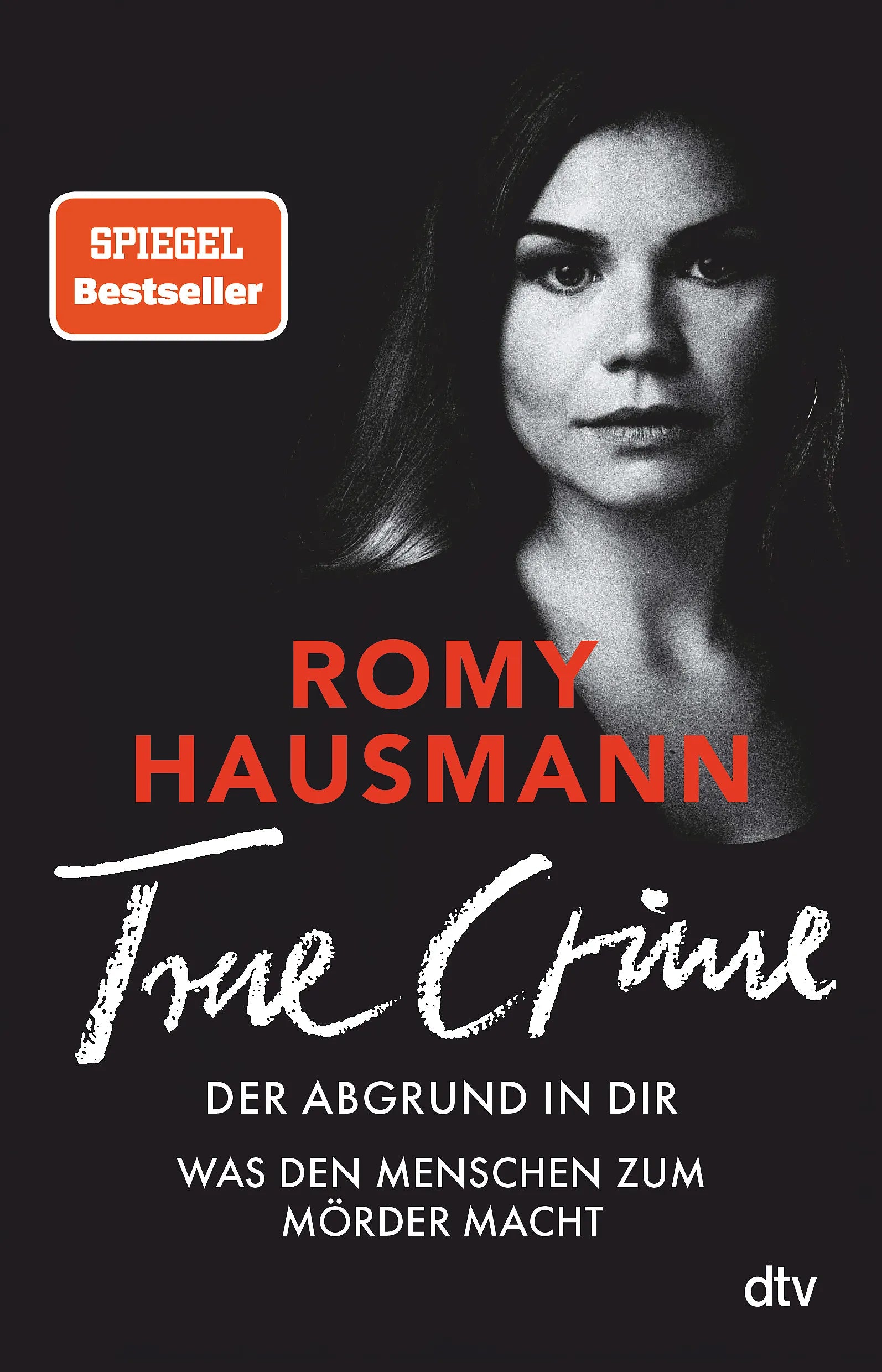 Buchcover von 'TRUE CRIME. Der Abgrund in dir' - Paperback von Romy Hausmann