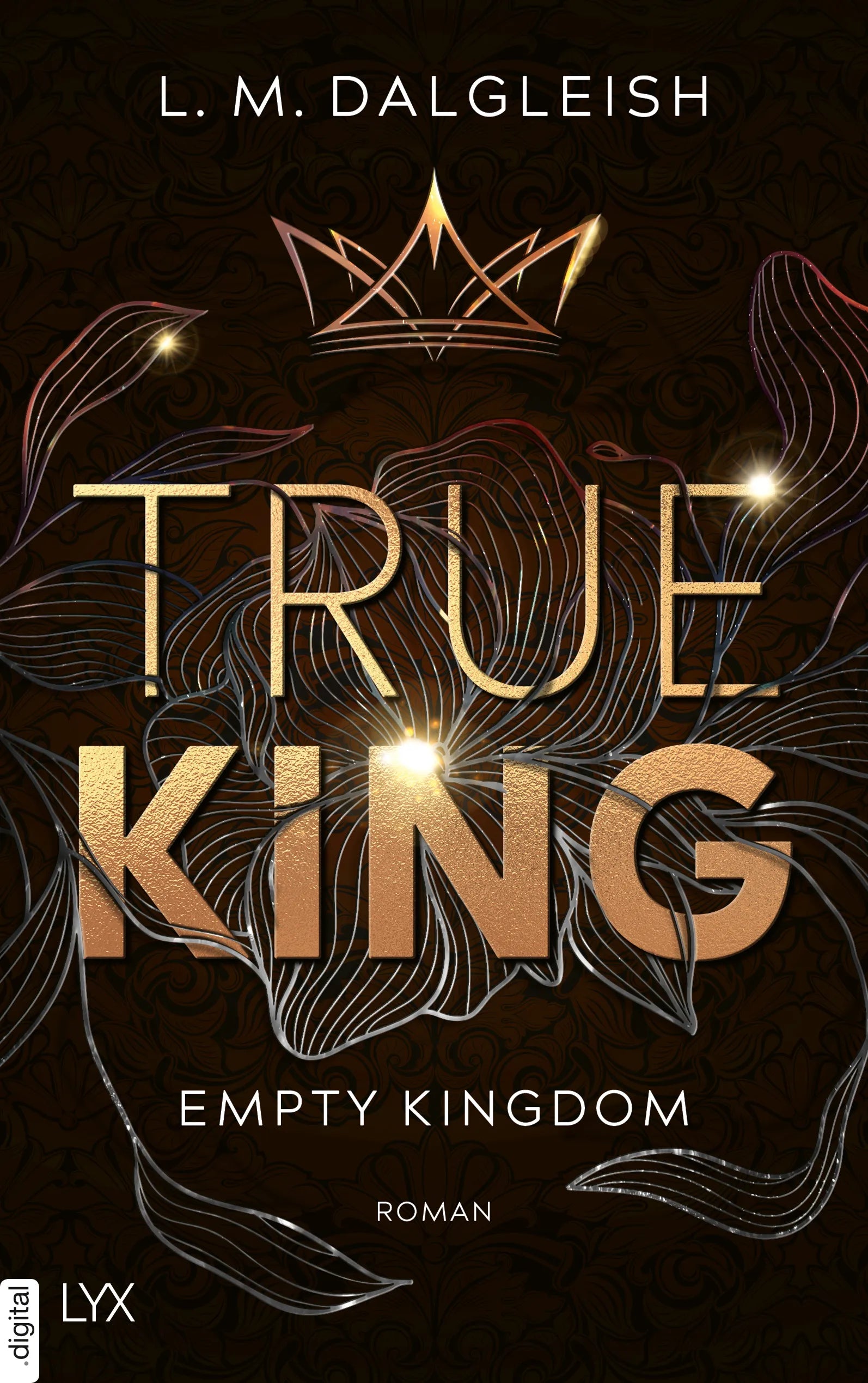 Cover: True King (E-Book) von L. M. Dalgleish