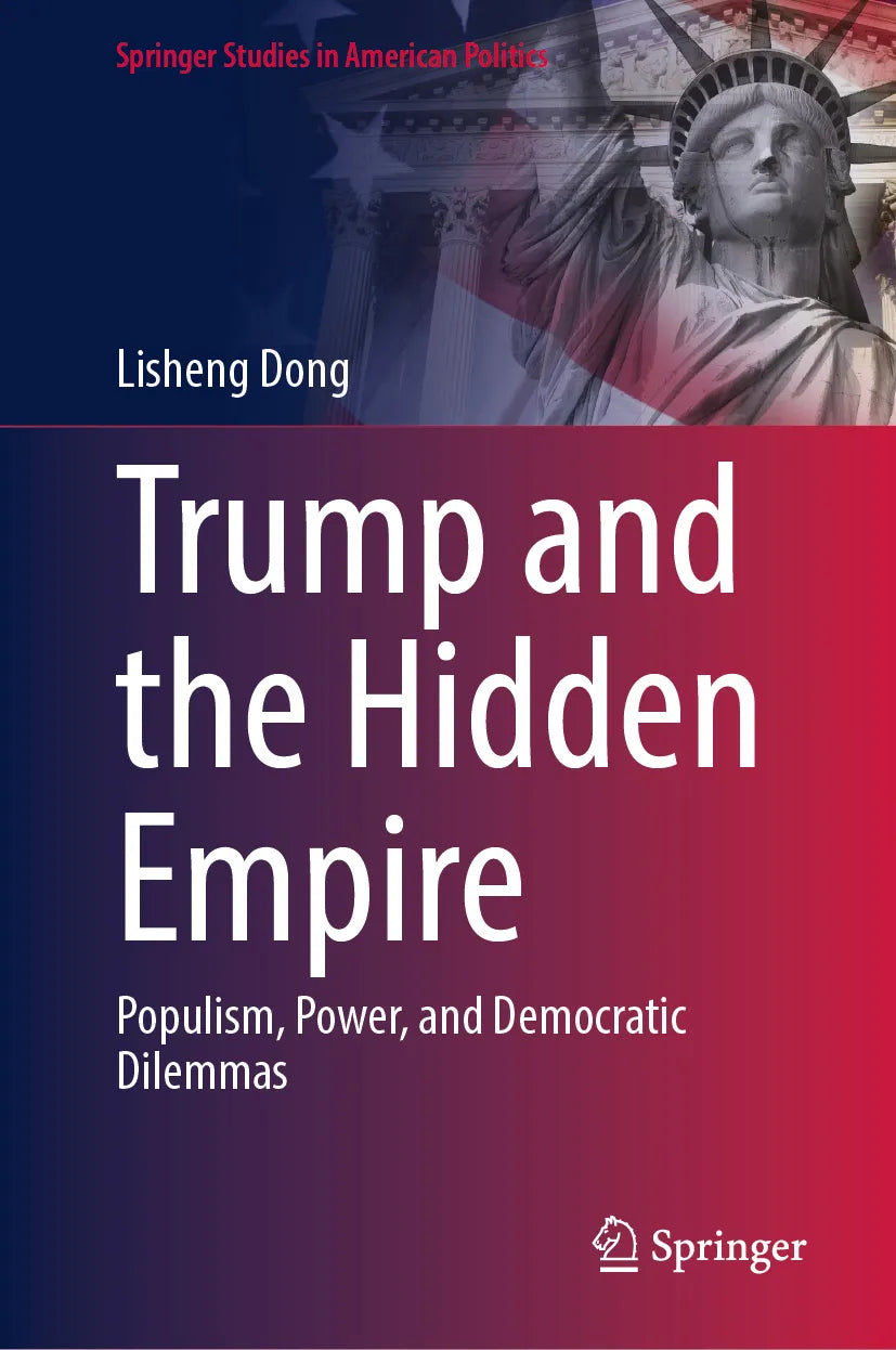 Cover: Trump and the Hidden Empire (E-Book) von Lisheng Dong