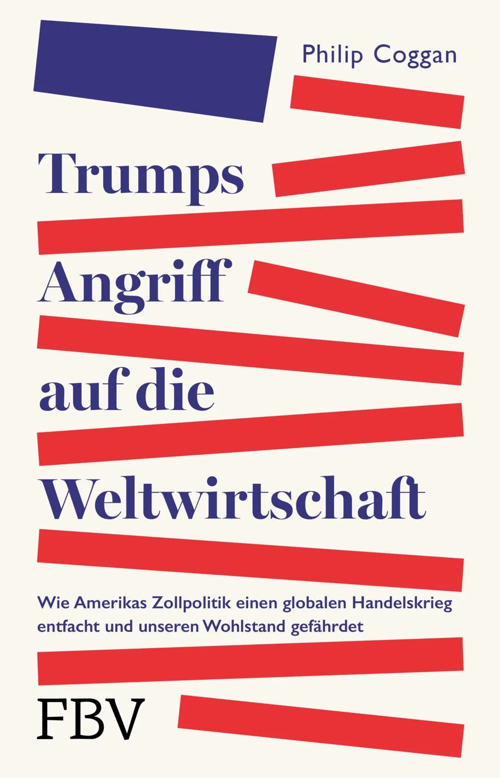 Buchcover von 'Trumps Angriff auf die Weltwirtschaft' - Taschenbuch von Philip Coggan