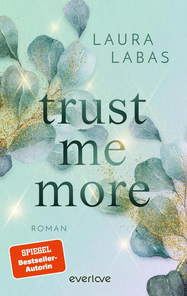 Cover: Trust Me More (E-Book) von Laura Labas