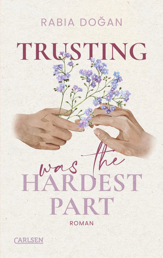Trusting Was The Hardest Part