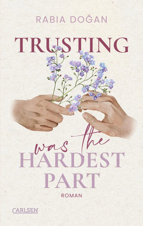Trusting Was The Hardest Part