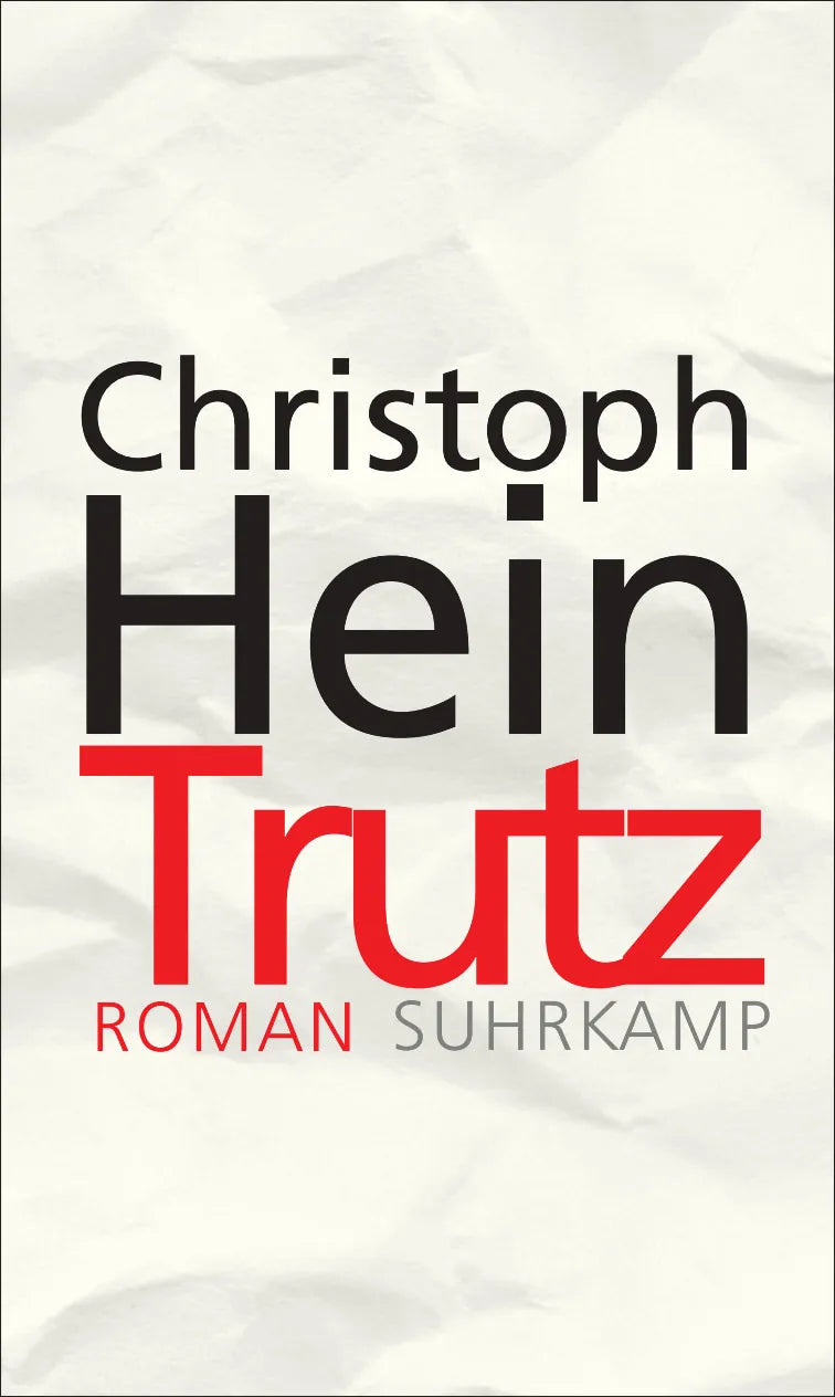 Buchcover von 'Trutz' - Gebundene Ausgabe von Christoph Hein