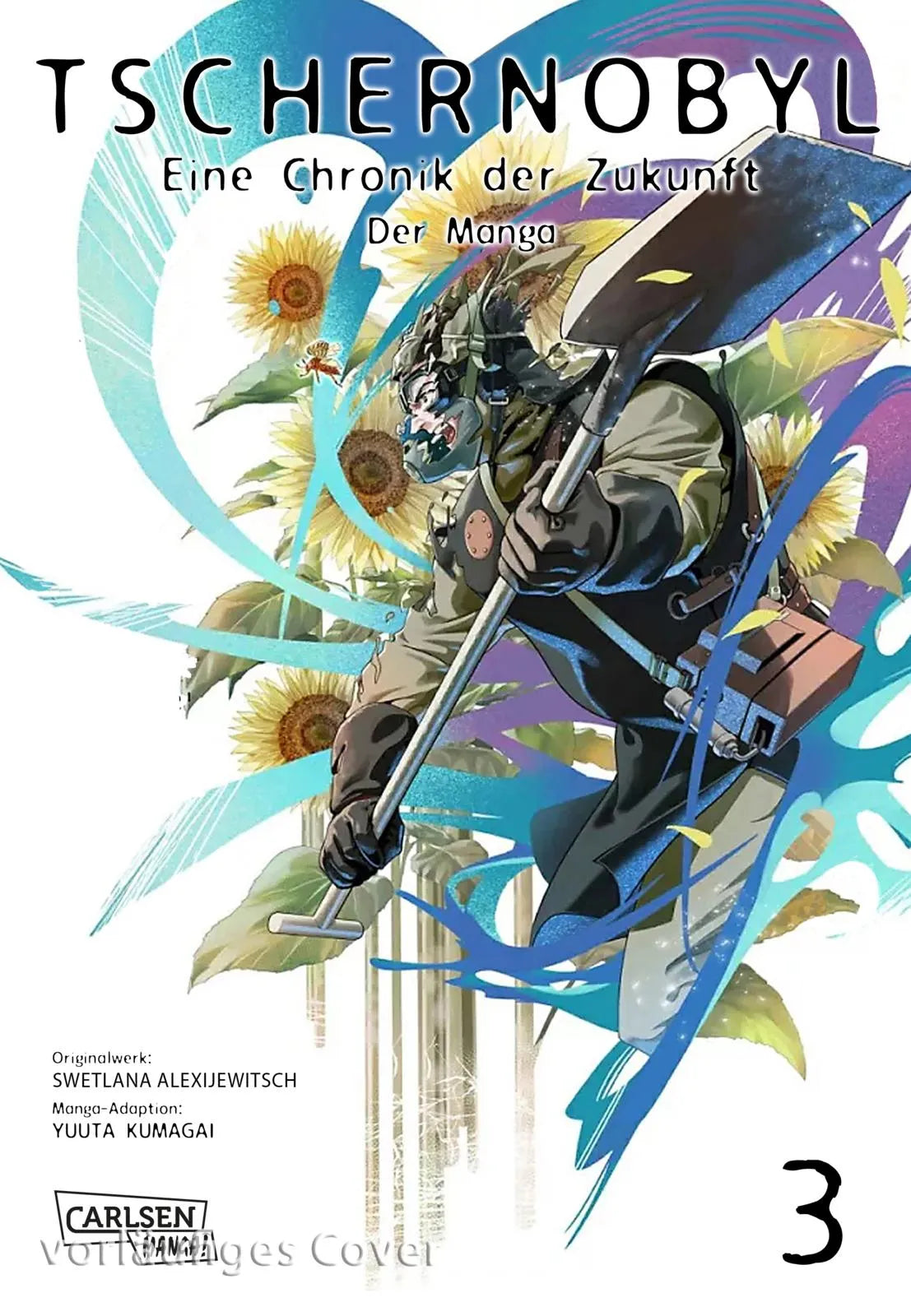Cover: Tschernobyl - Eine Chronik der Zukunft: Der Manga 3 (Taschenbuch) von Swetlana Alexijewitsch