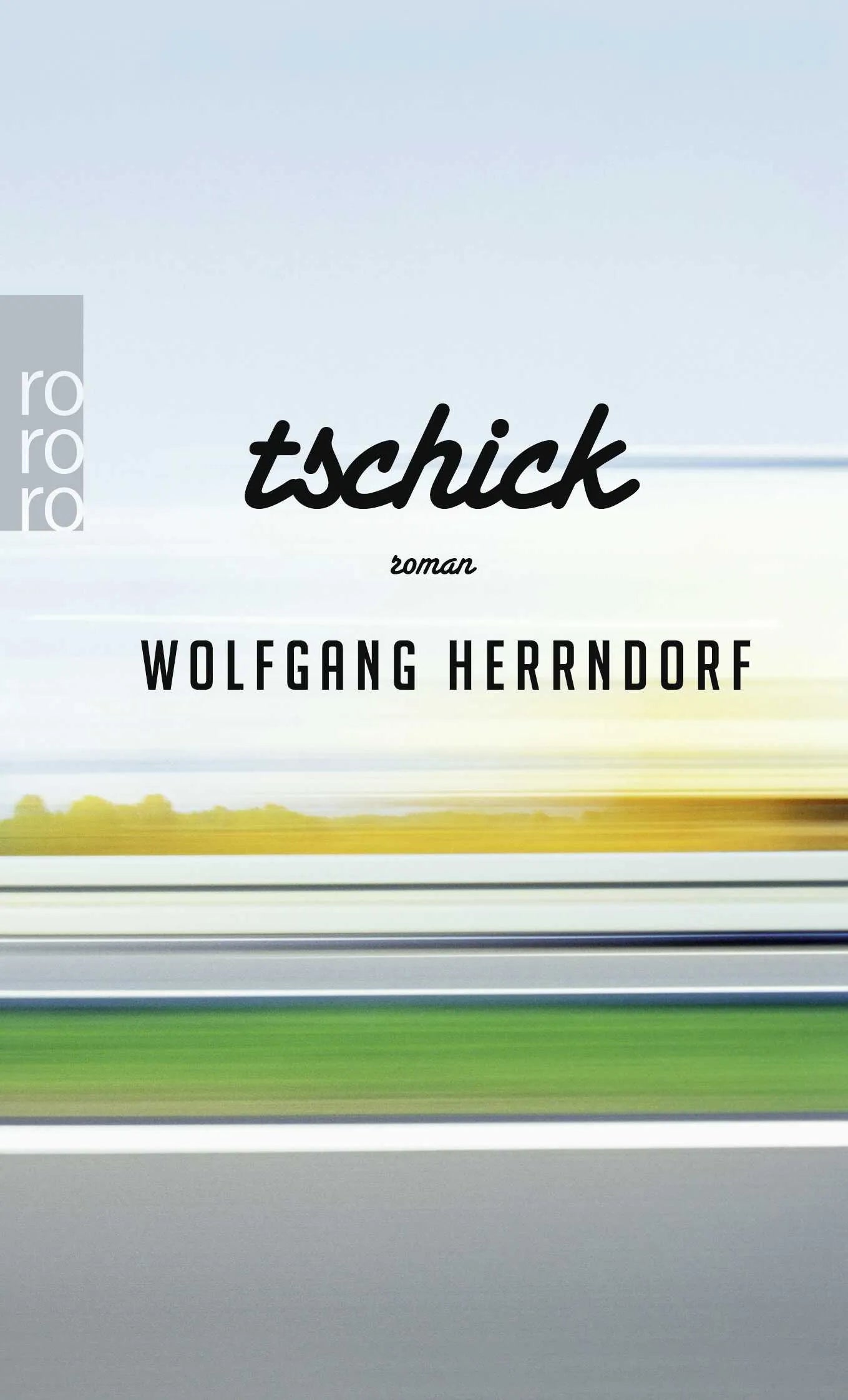 Cover: Tschick (Taschenbuch) von Wolfgang Herrndorf