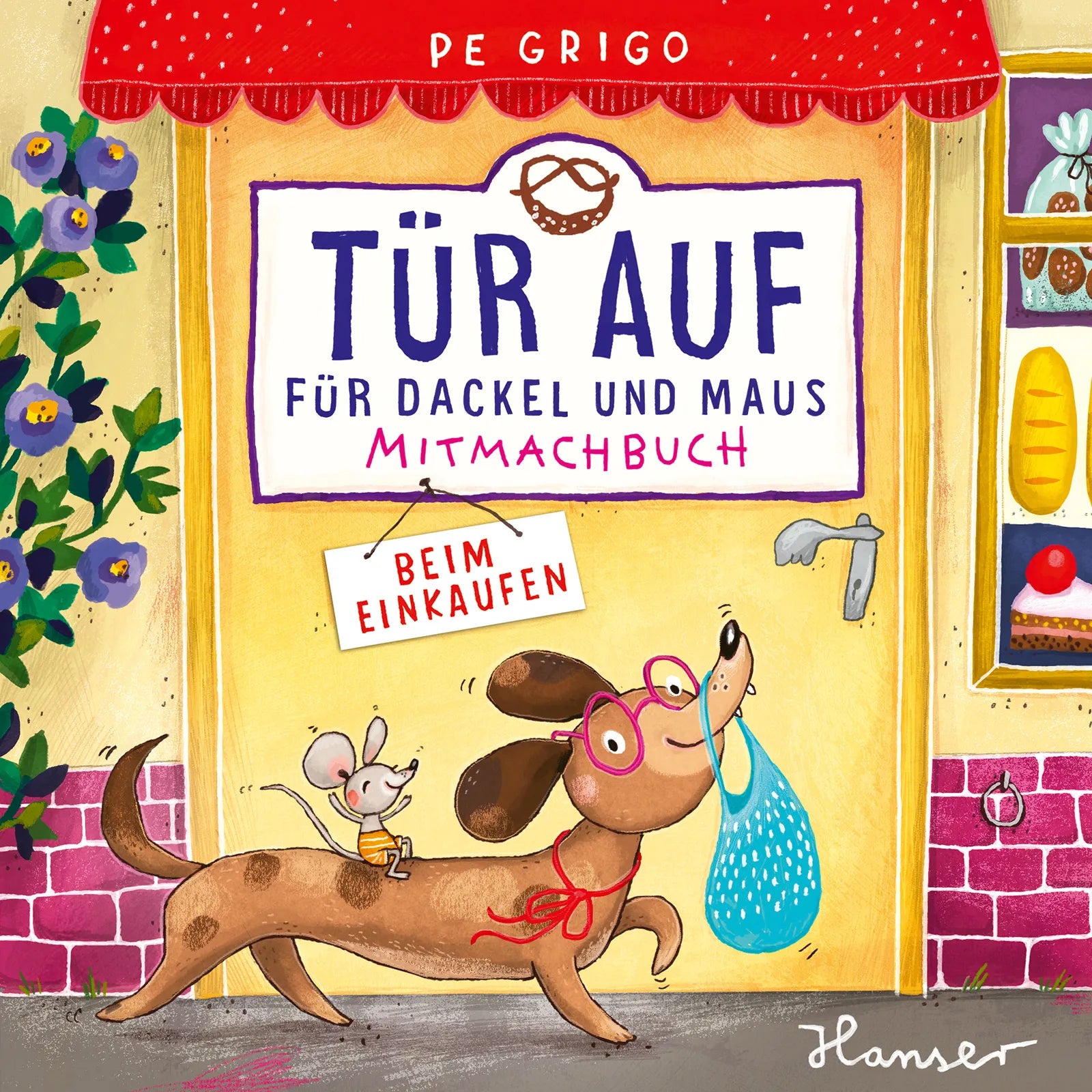 Cover: Tür auf für Dackel und Maus - Beim Einkaufen (Hardcover) von Pe Grigo