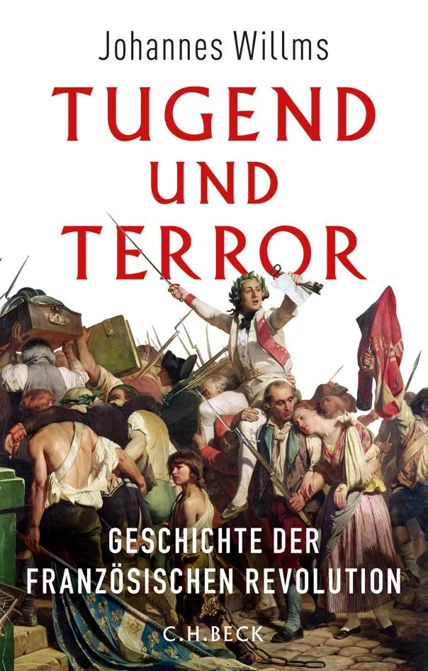 Buchcover von 'Tugend und Terror' - Gebundene Ausgabe von Johannes Willms