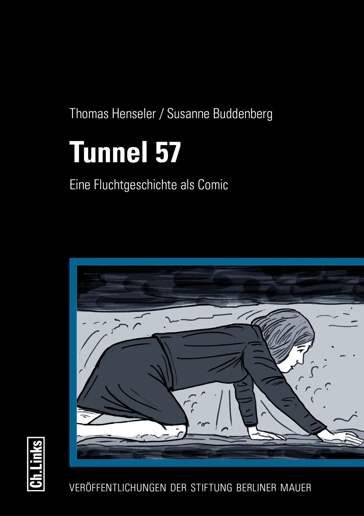 Buchcover von 'Tunnel 57' - Paperback von Thomas Henseler