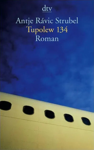 Buchcover von 'Tupolew 134' - Taschenbuch von Antje Rávic Strubel