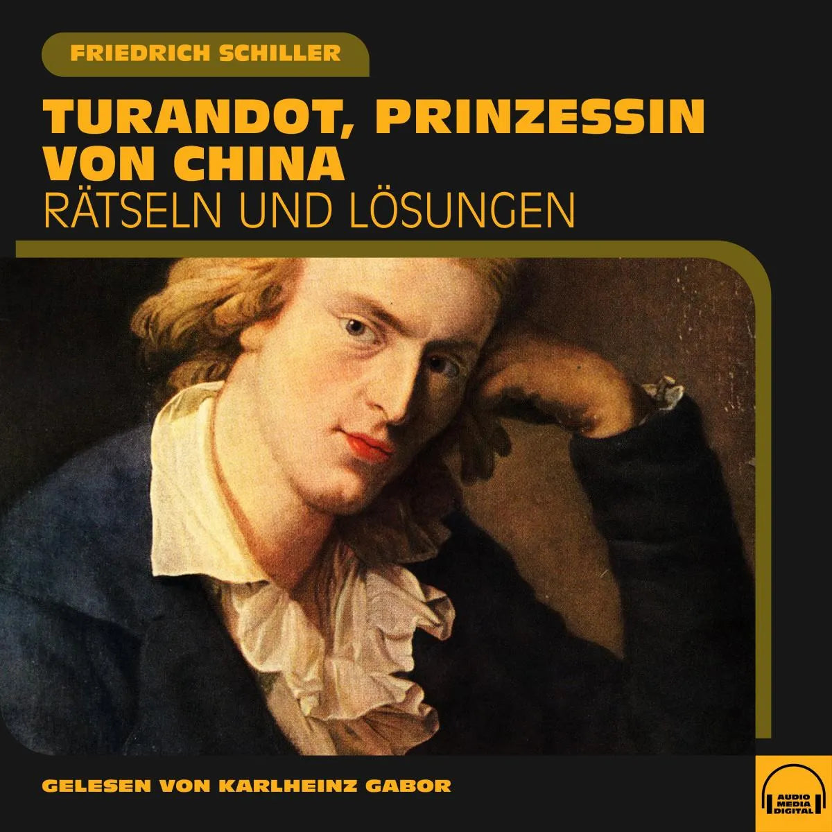 Cover: Turandot, Prinzessin von China (Hörbuch Download) von Friedrich Schiller