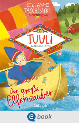 Cover: Tuuli, das Wichtelmädchen 2. Der große Elfenzauber (E-Book) von Stefanie Taschinski
