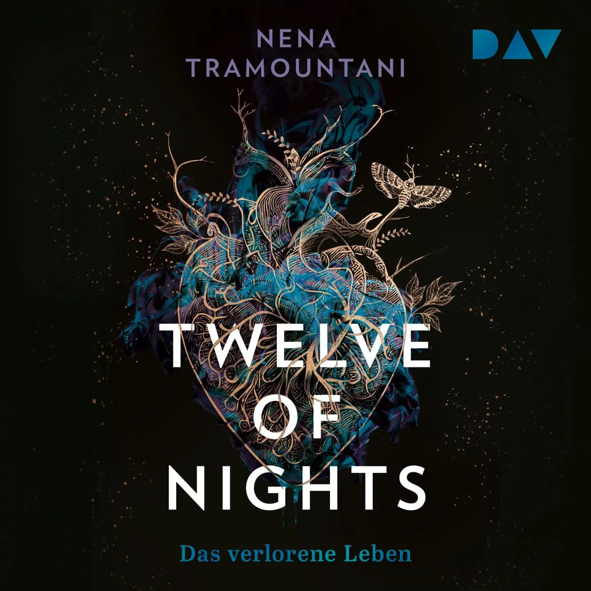 Cover: Twelve of Nights - Das verlorene Leben (Hörbuch Download) von Nena Tramountani