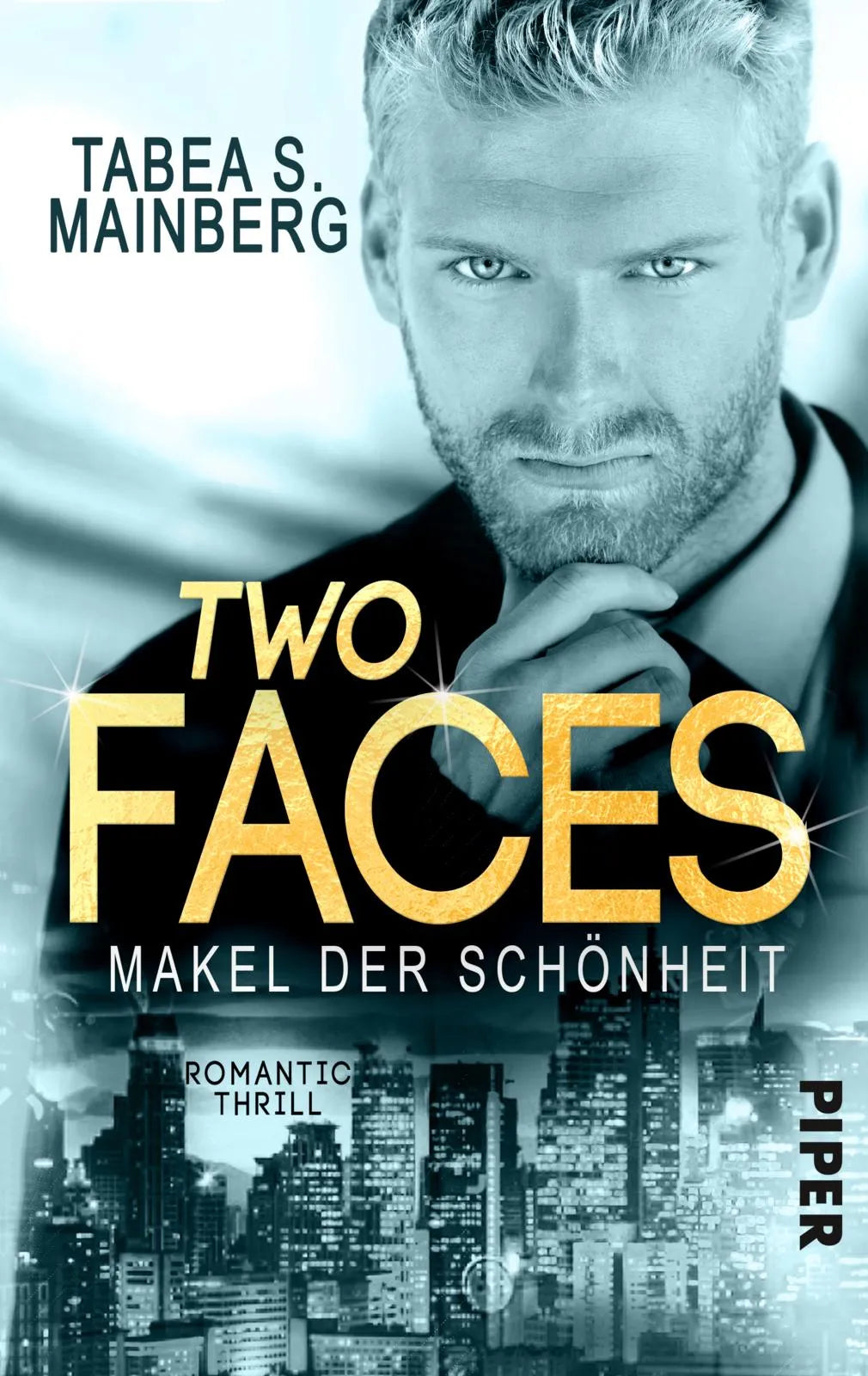 Buchcover von 'Two Faces - Makel der Schönheit' - Taschenbuch von Tabea S. Mainberg