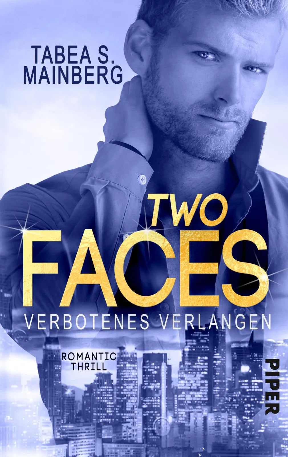 Buchcover von 'Two Faces – Verbotenes Verlangen' - Taschenbuch von Tabea S. Mainberg