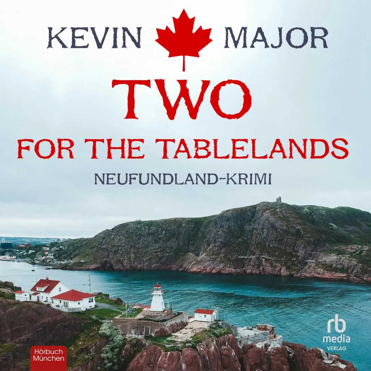 Cover: Two for the Tablelands (Hörbuch Download) von Kevin Major