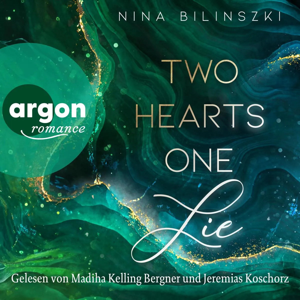 Cover: Two Hearts, One Lie (Hörbuch Download) von Nina Bilinszki